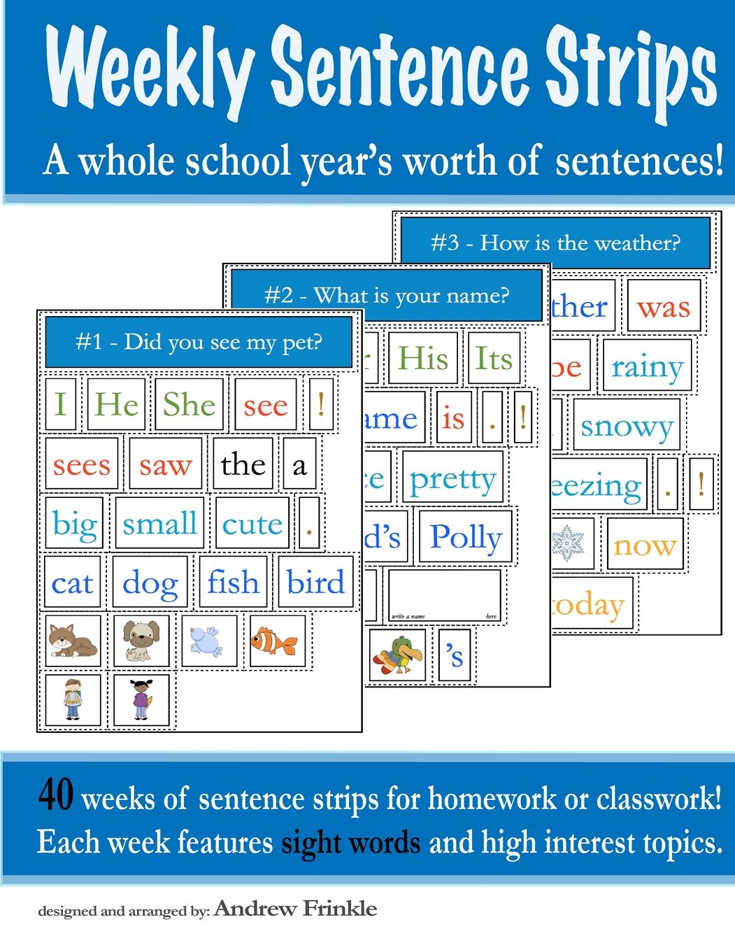 Weekly Sentence Strips: A whole school year's worth of sentences! (Literacy Builders)