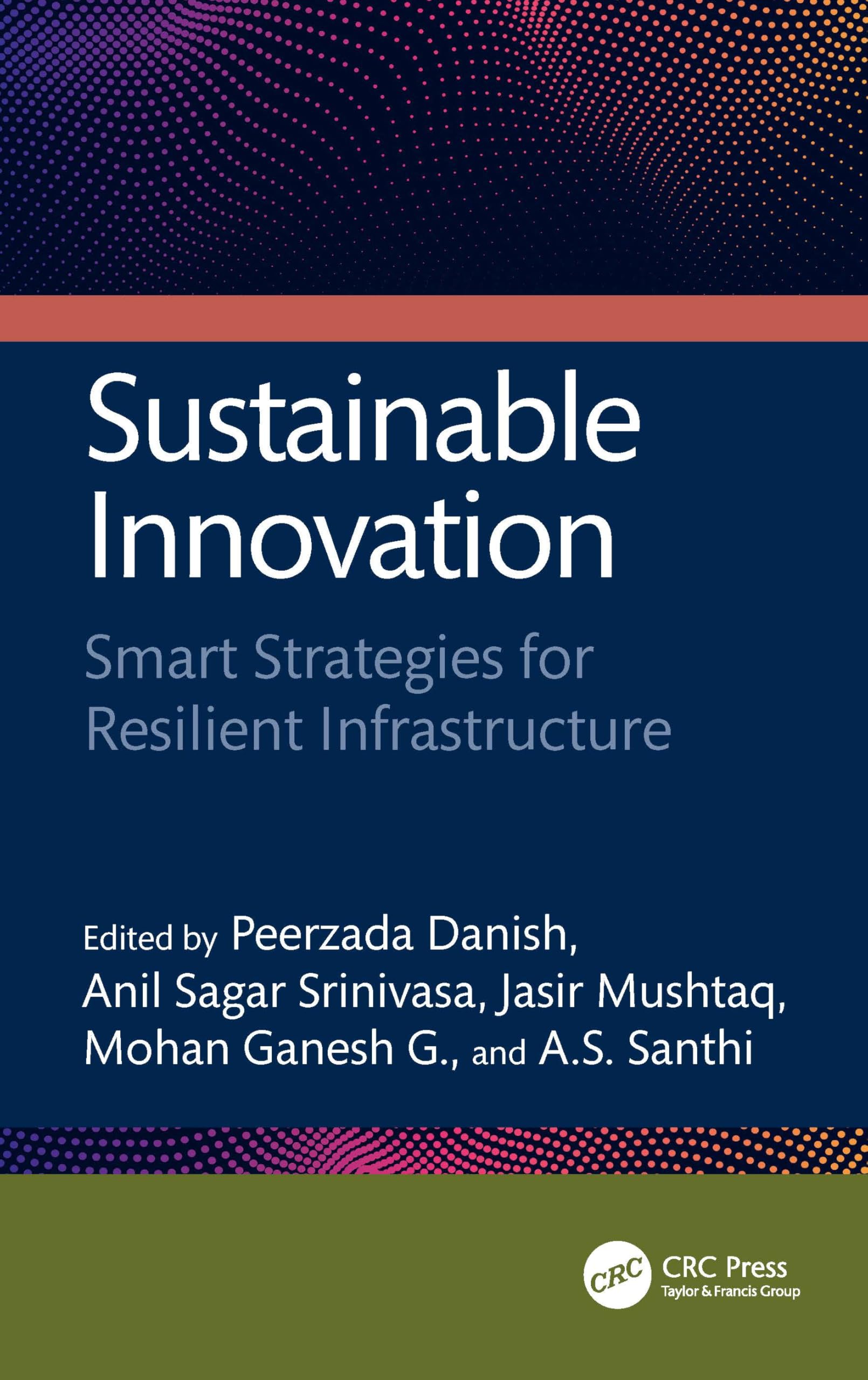 Sustainable Innovation: Smart Strategies for Resilient Infrastructure