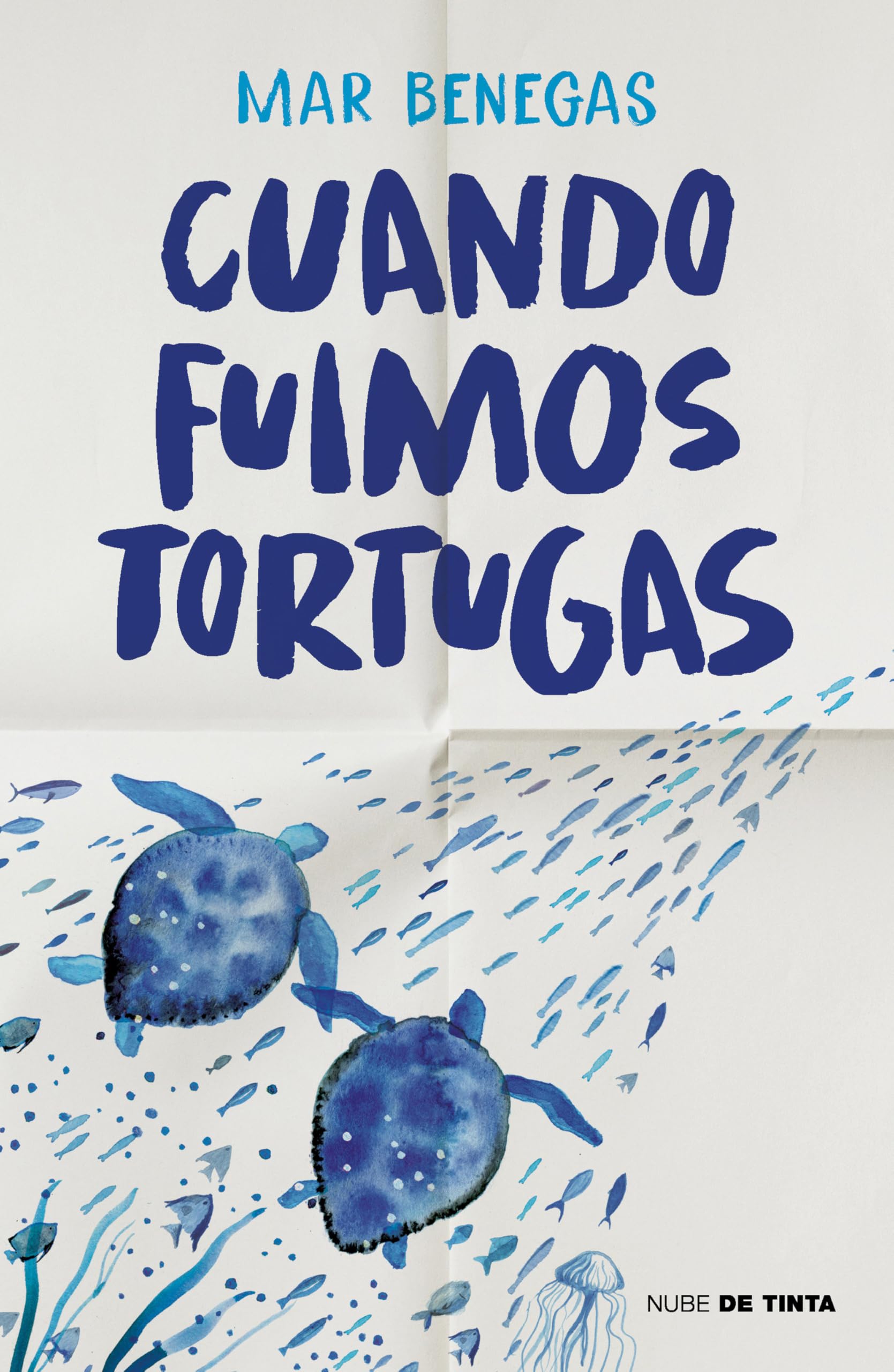 Cuando Fuimos Tortugas / When We Were Turtles (Nube de Tinta)
