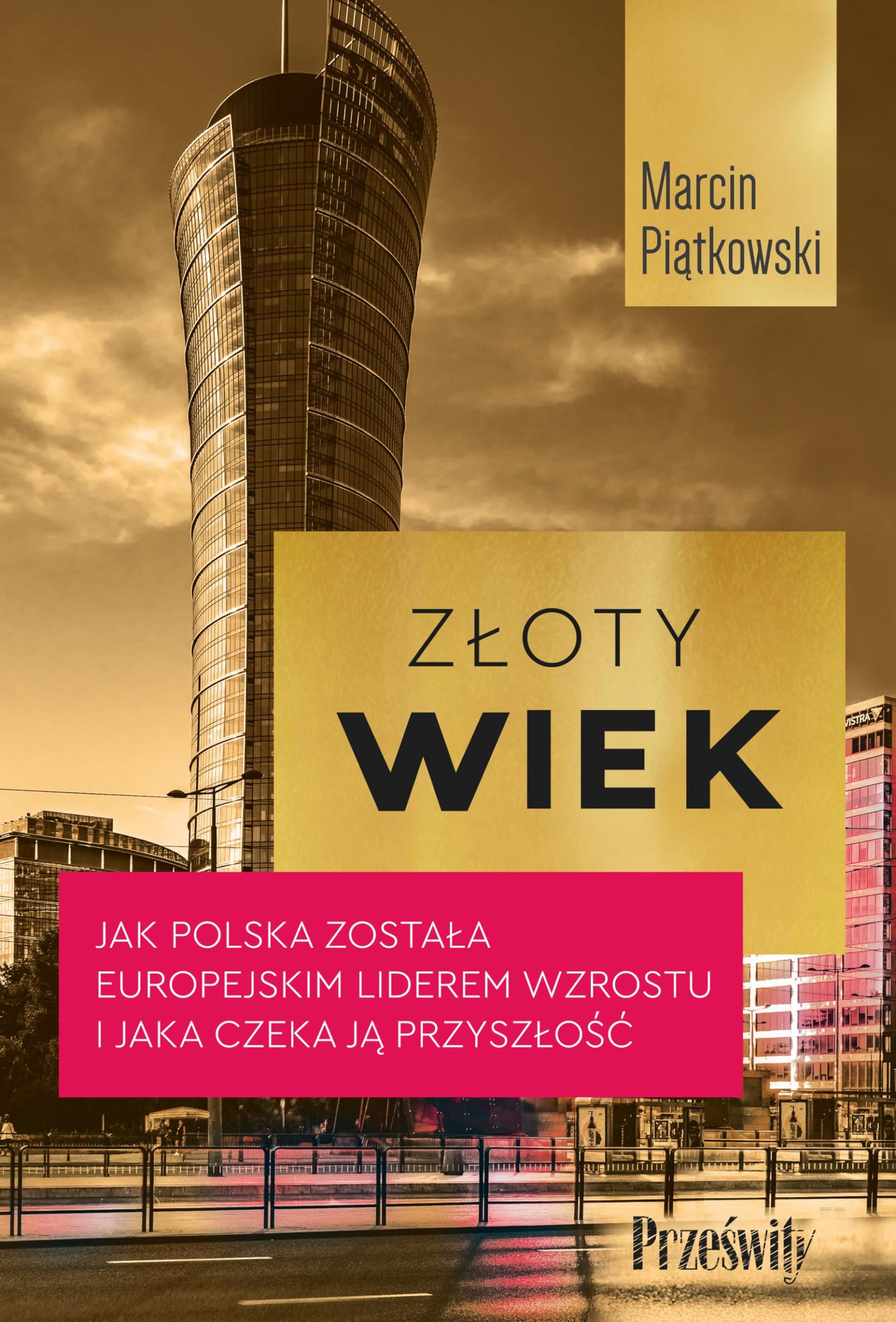Złoty wiek: Jak Polska została europejskim liderem wzrostu i jaka czeka ją przyszłość