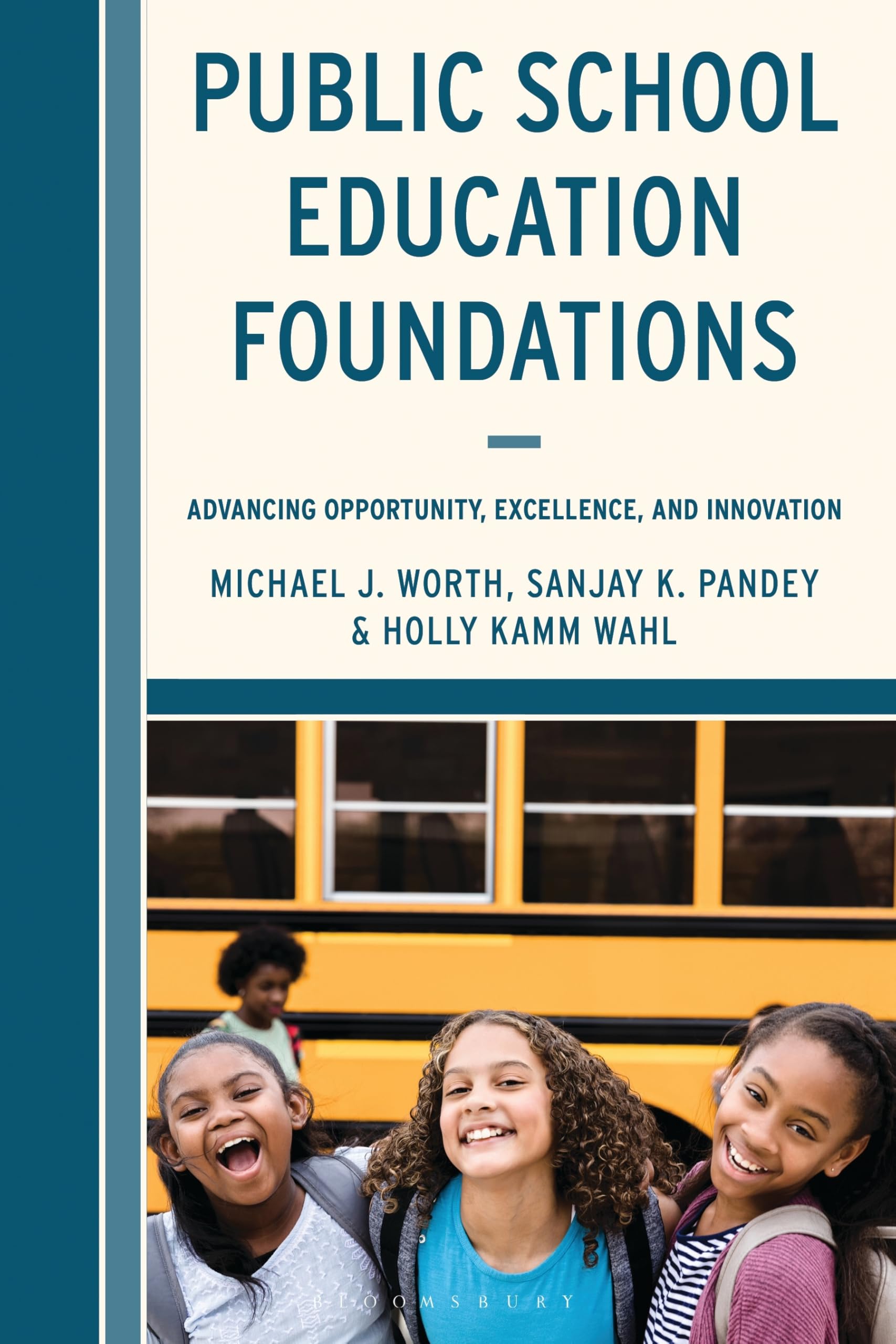 Public School Education Foundations: Advancing Opportunity, Excellence, and Innovation