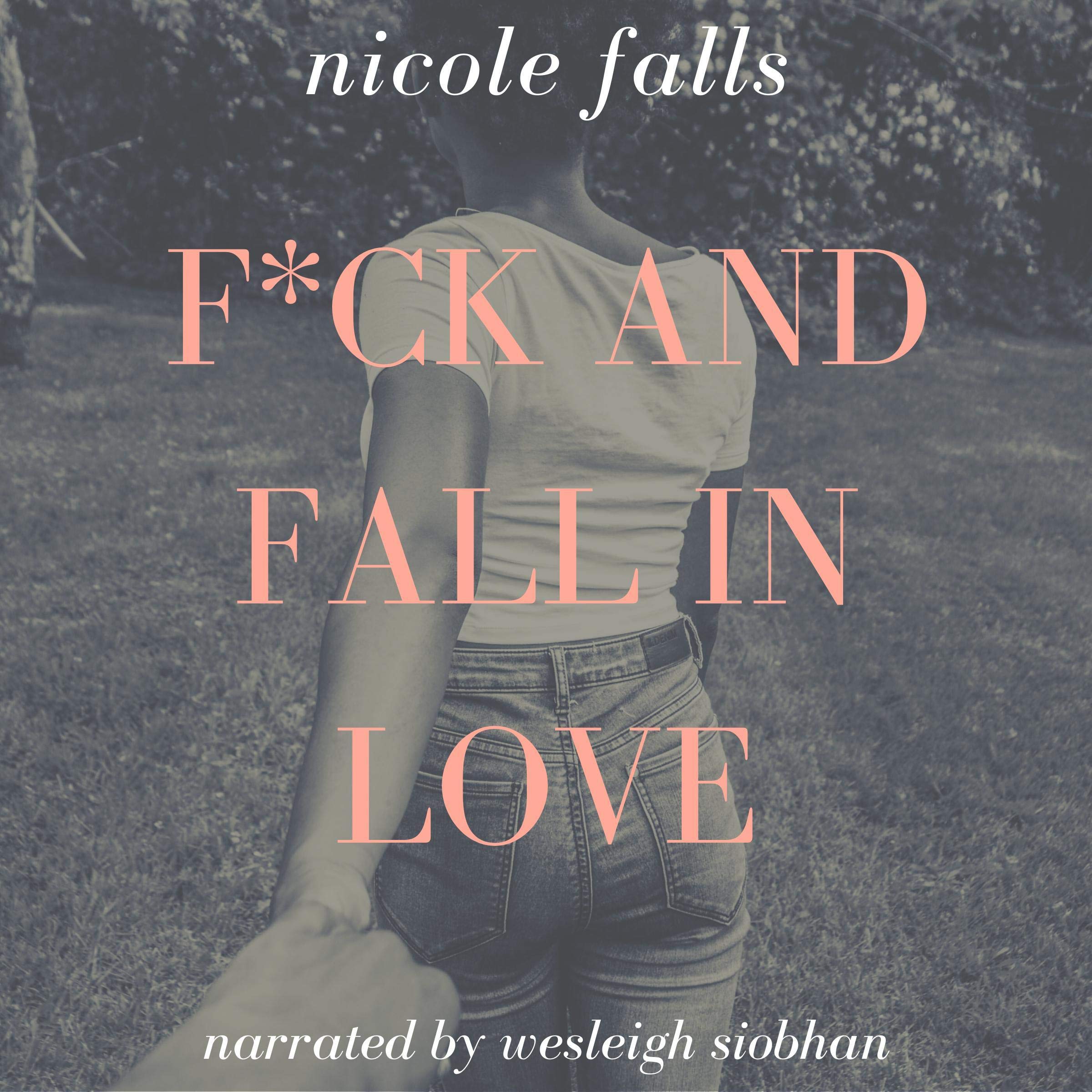 F--k and Fall in Love