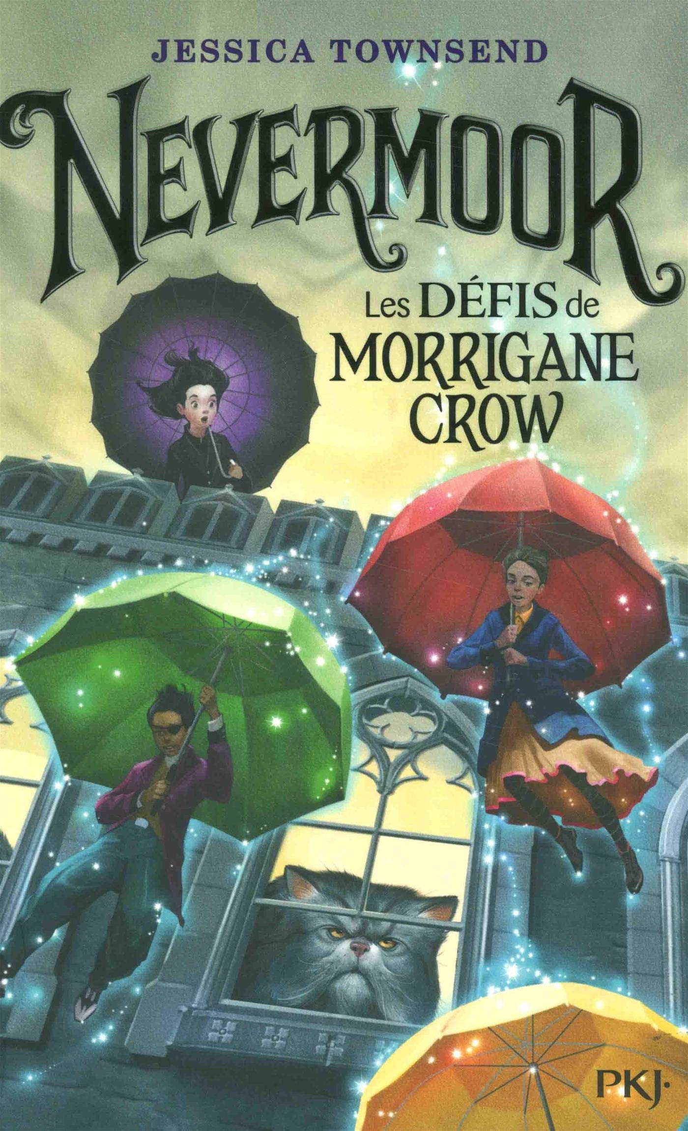 Nevermoor 1/ Les defis de Morrigane Crow