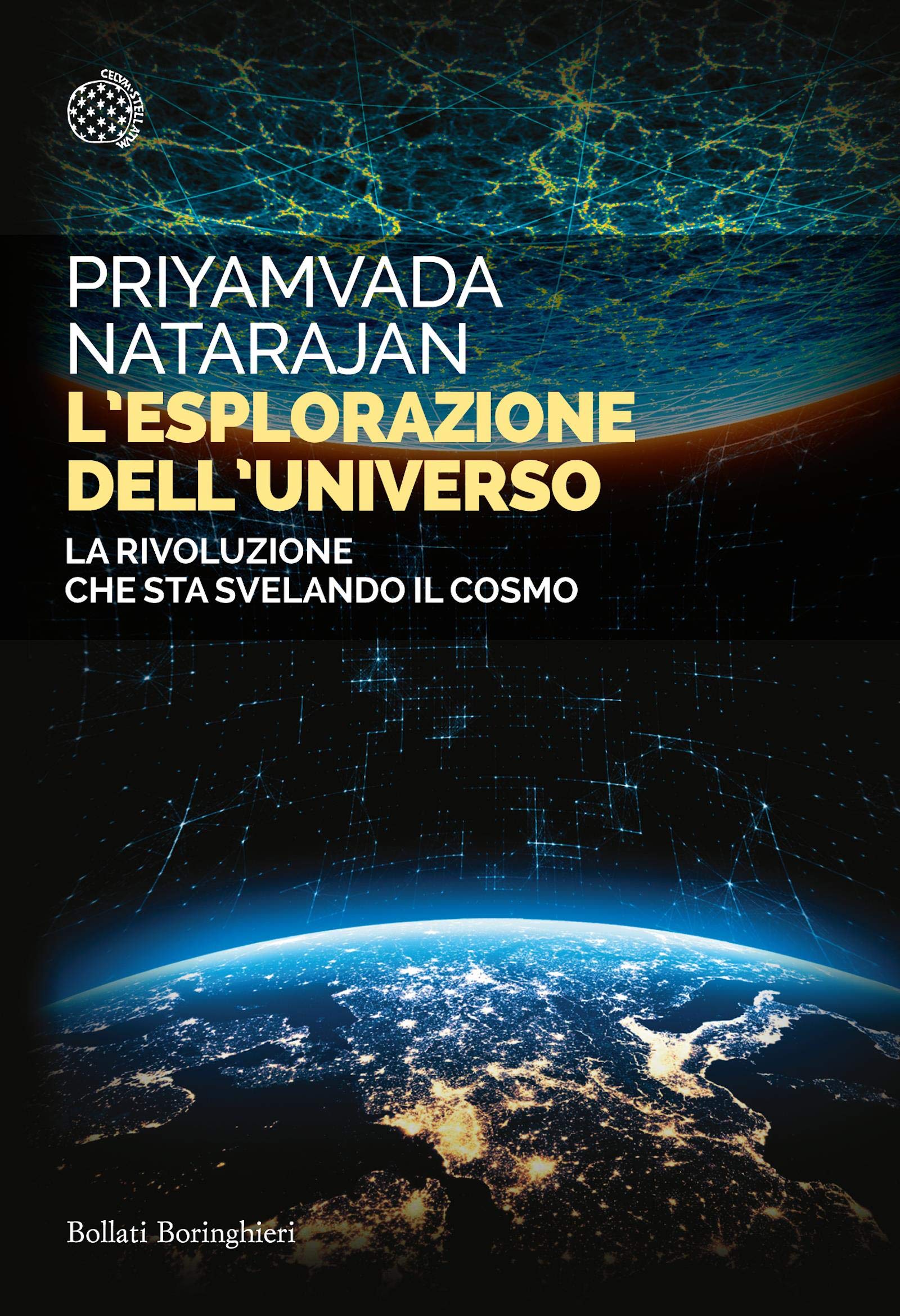 L’esplorazione dell’universo: La rivoluzione che sta svelando il cosmo (Italian Edition)