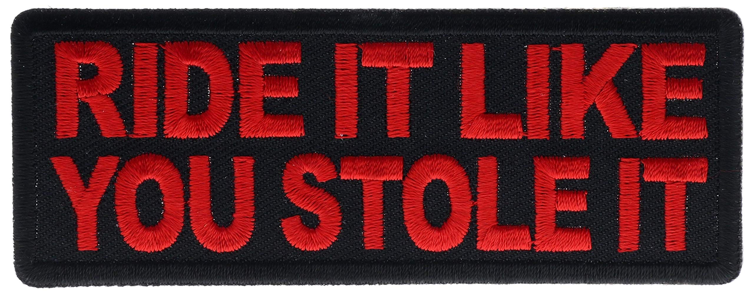 iVanRide It Like You Stole It Red on Black 4" Embroidered Patch IVAN5785i