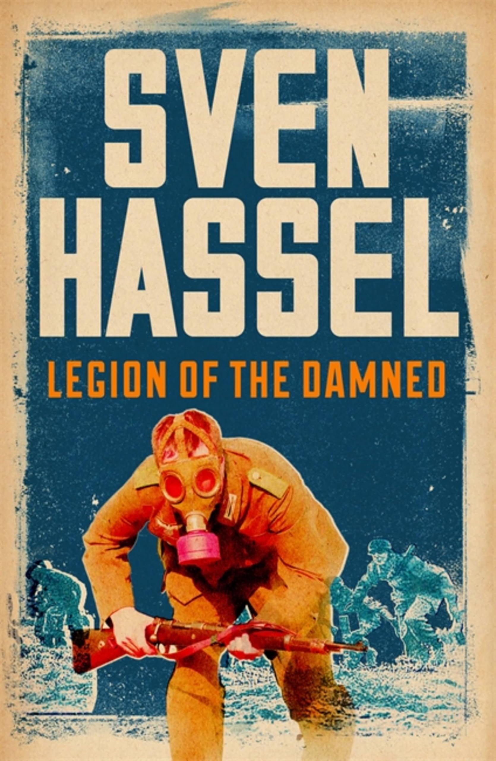 Legion of the Damned (Sven Hassel War Classics)