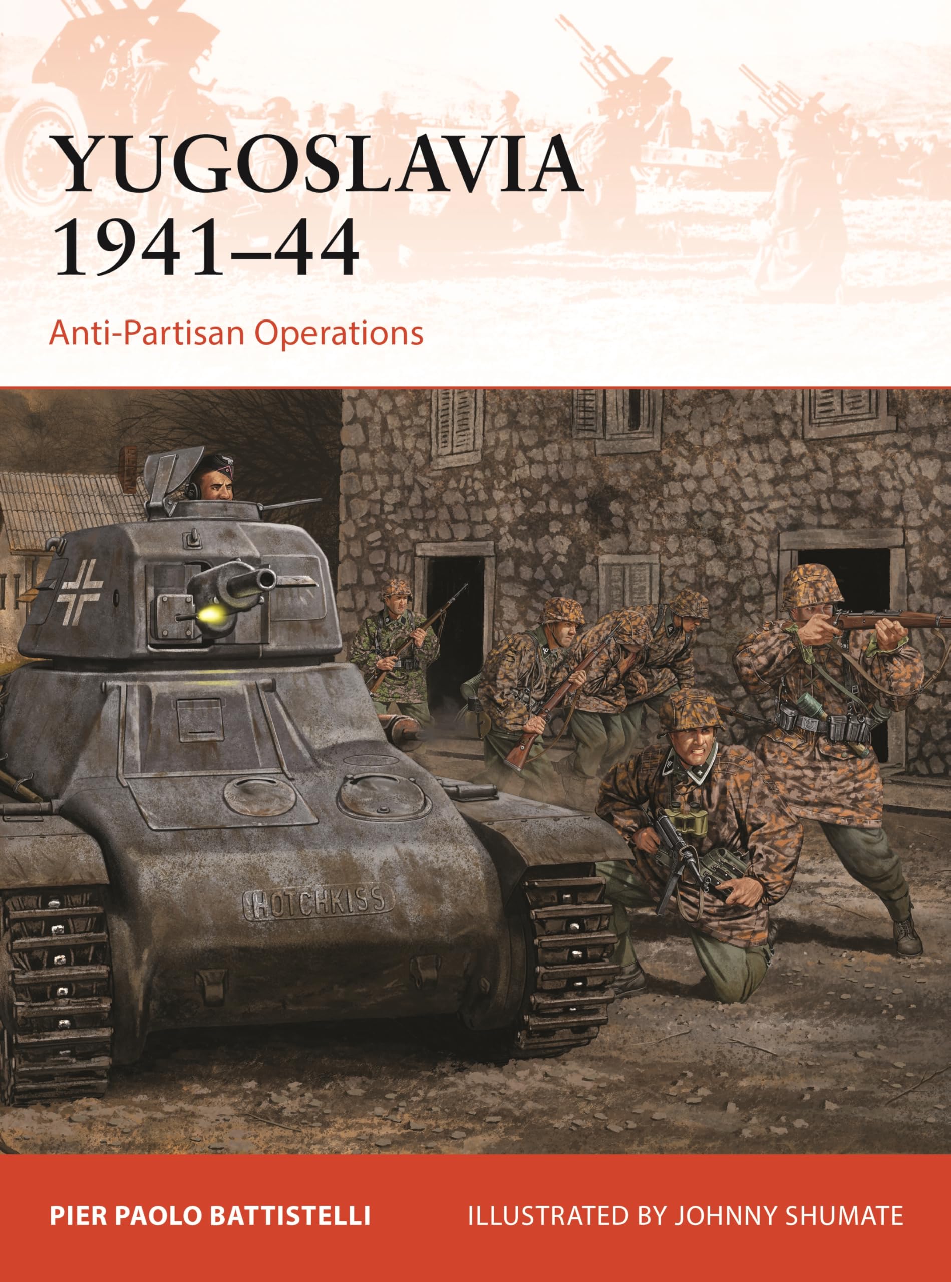 Yugoslavia 194144 : Anti-Partisan Operations