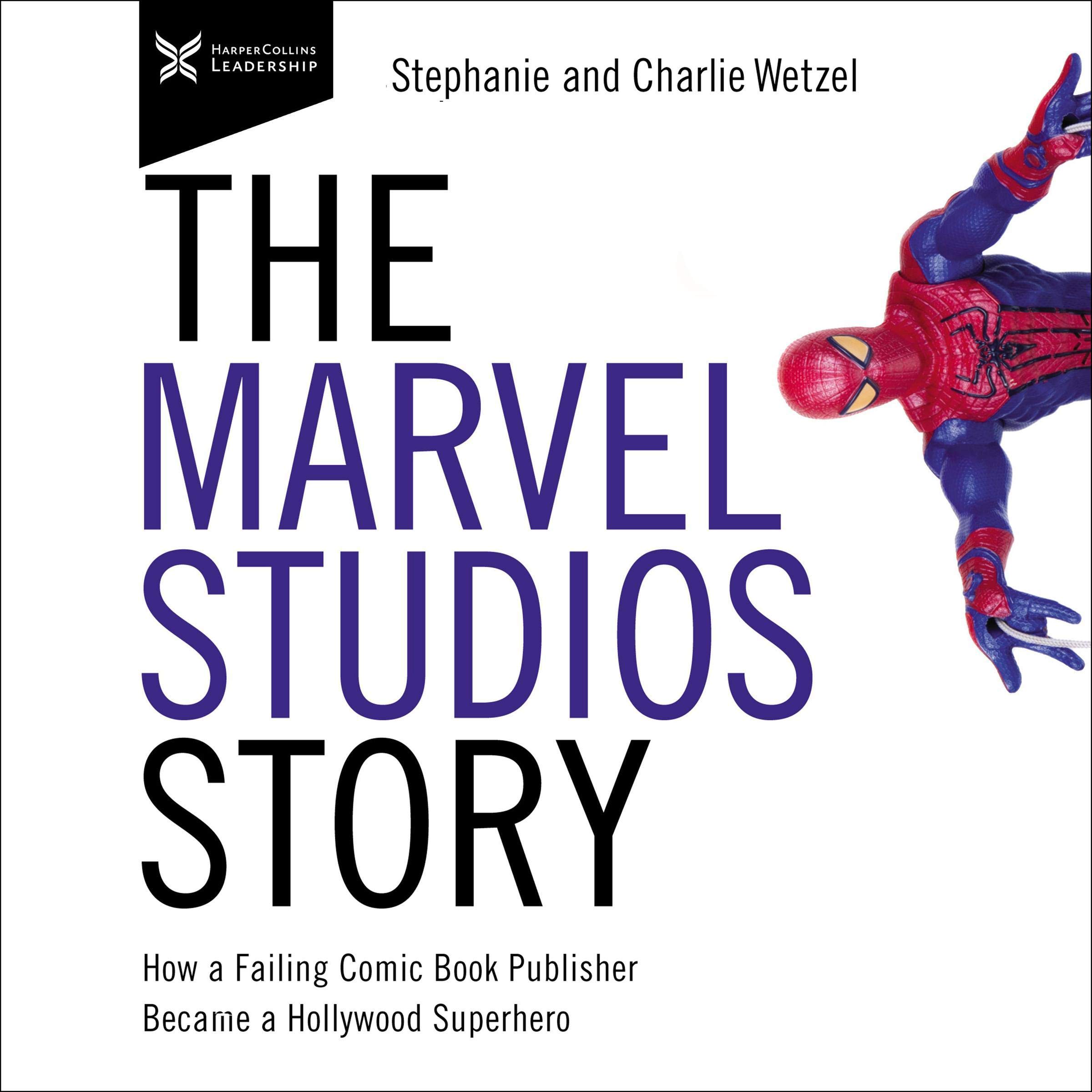 The Marvel Studios Story