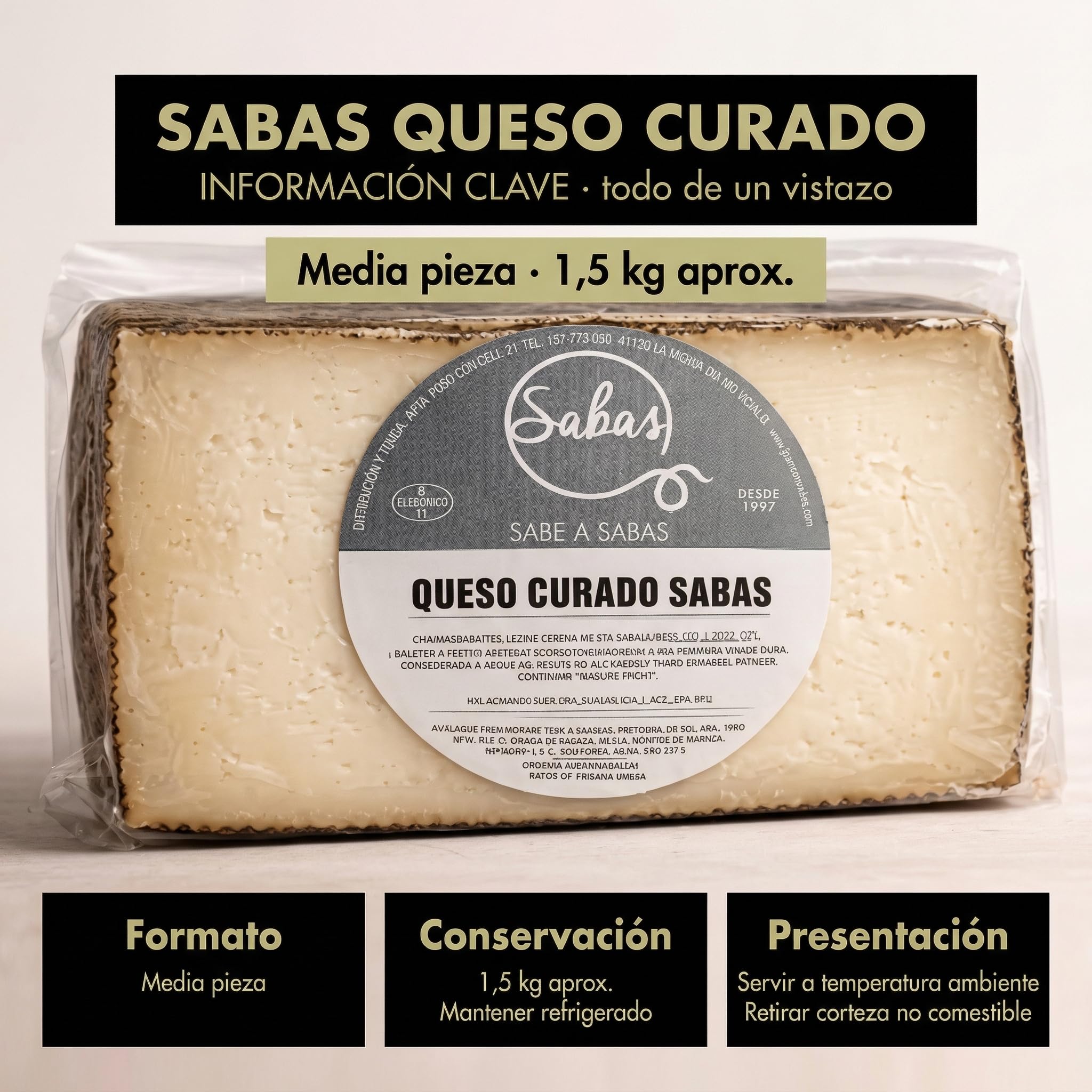 SABE A SABAS Queso Curado Mezcla Manchego Picantito 1,5 Kg Leche Cruda Vaca Cabra Oveja Media Pieza Gourmet