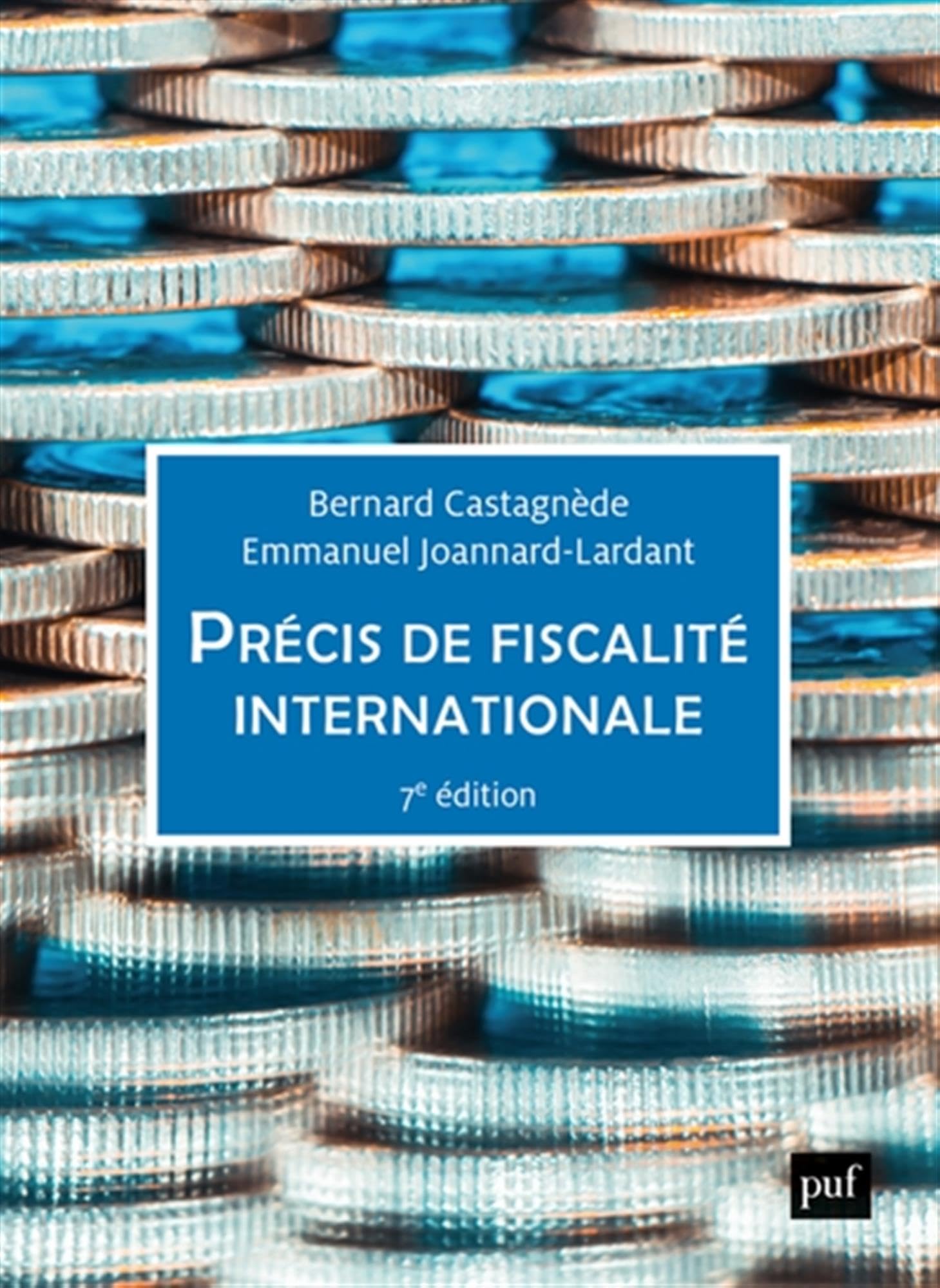 Précis de fiscalité internationale: 7e édition