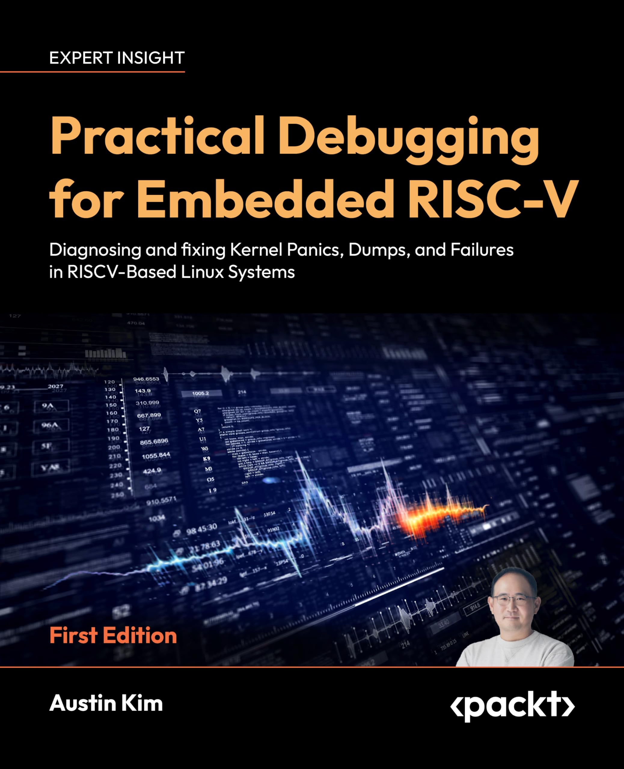 Practical Debugging for Embedded RISC‑V: Diagnosing and fixing Kernel Panics, Dumps, and Failures in RISCV-Based Linux Systems