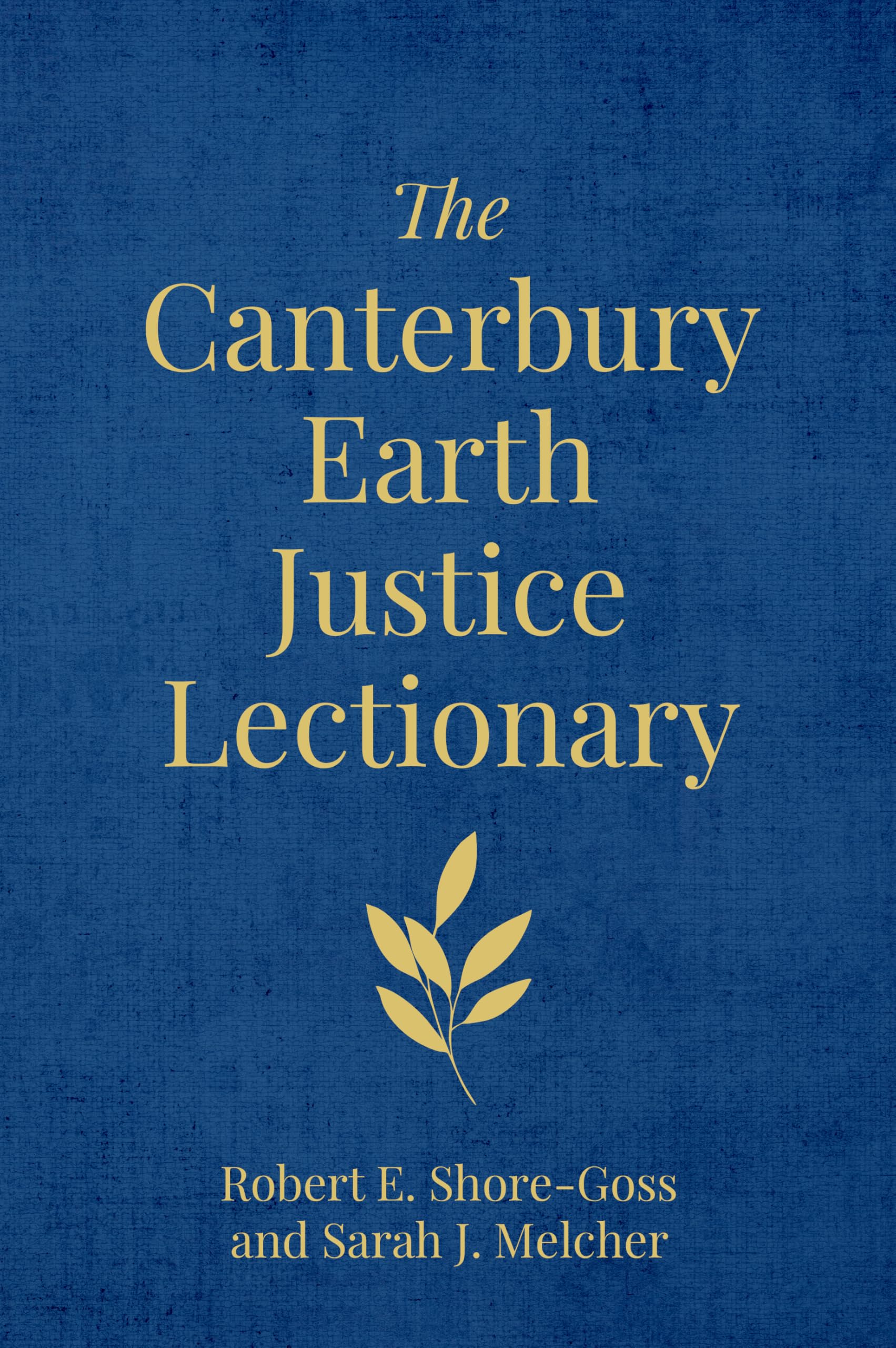 The Canterbury Earth Justice Lectionary