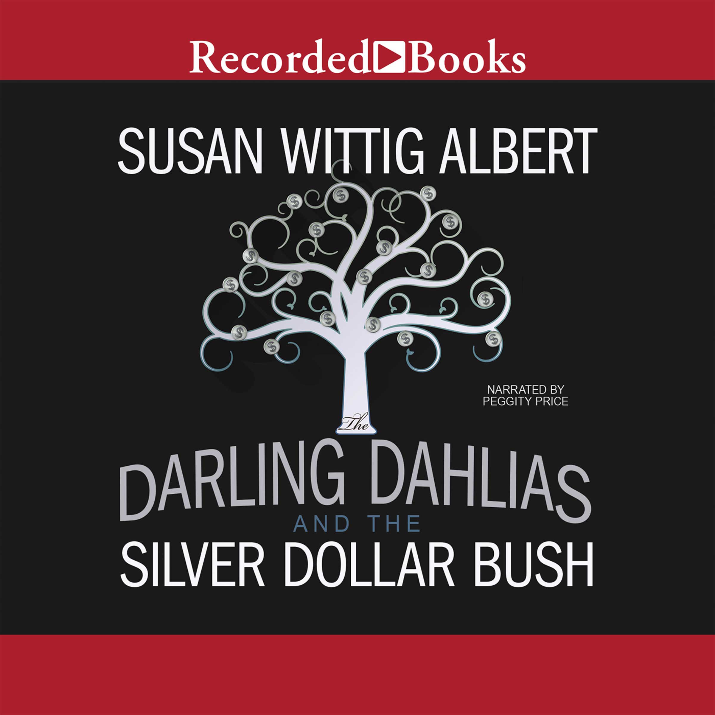 Cover art for The Darling Dahlias and the Silver Dollar Bush