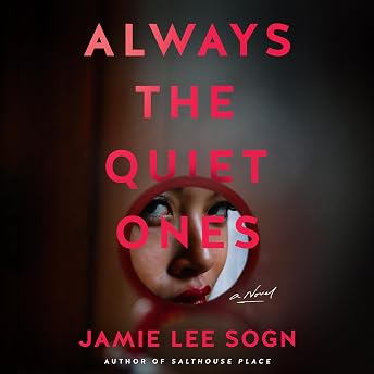 Always the Quiet Ones Audiobook by Jamie Lee Sogn episode artwork