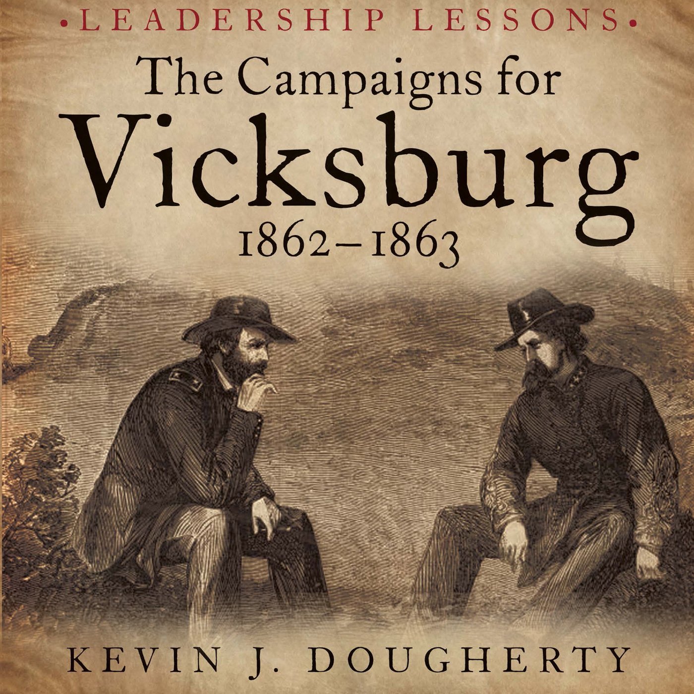 Cover art for The Campaigns for Vicksburg, 1862-1863