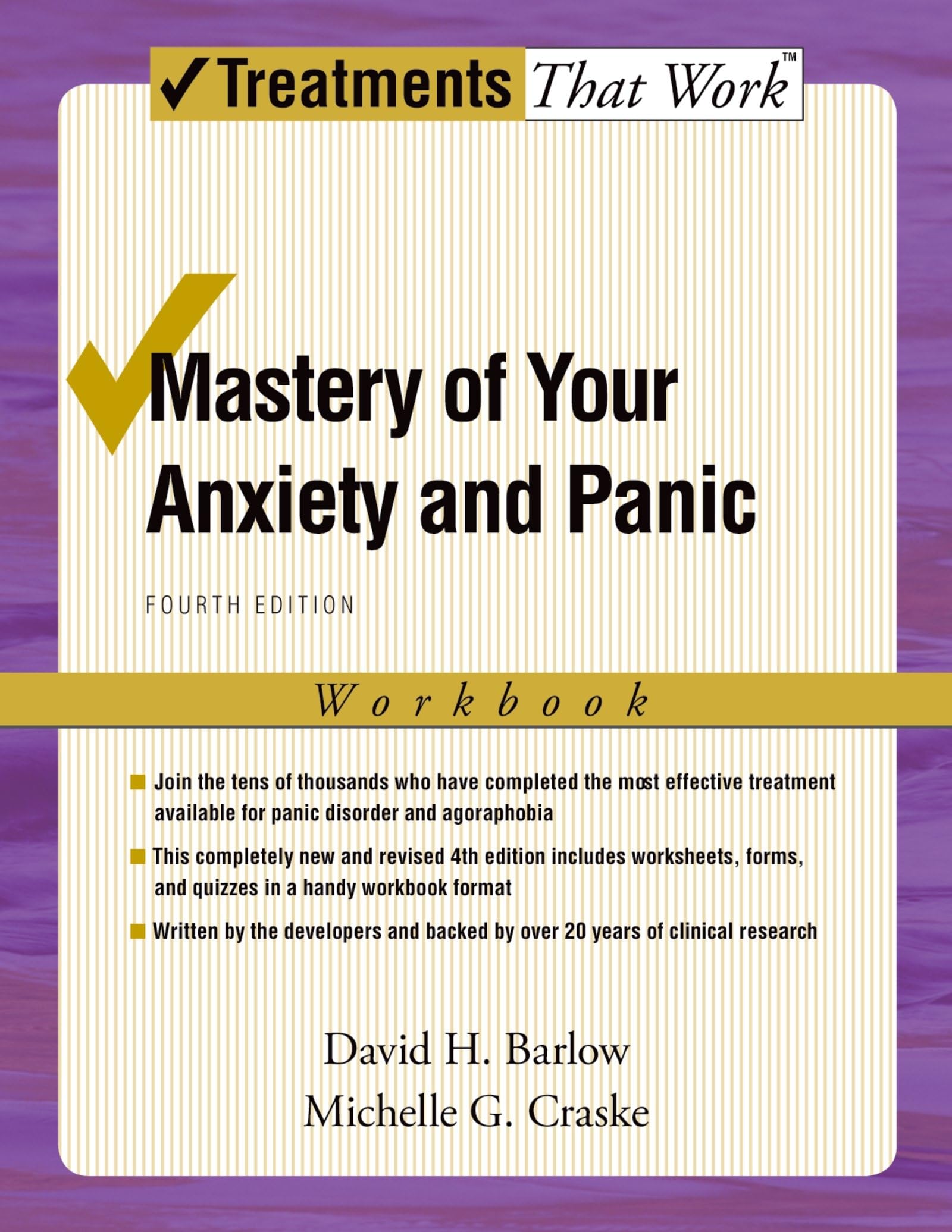 Mastery of Your Anxiety and Panic: Fourth Edition (Treatments That Work) 4th Edition