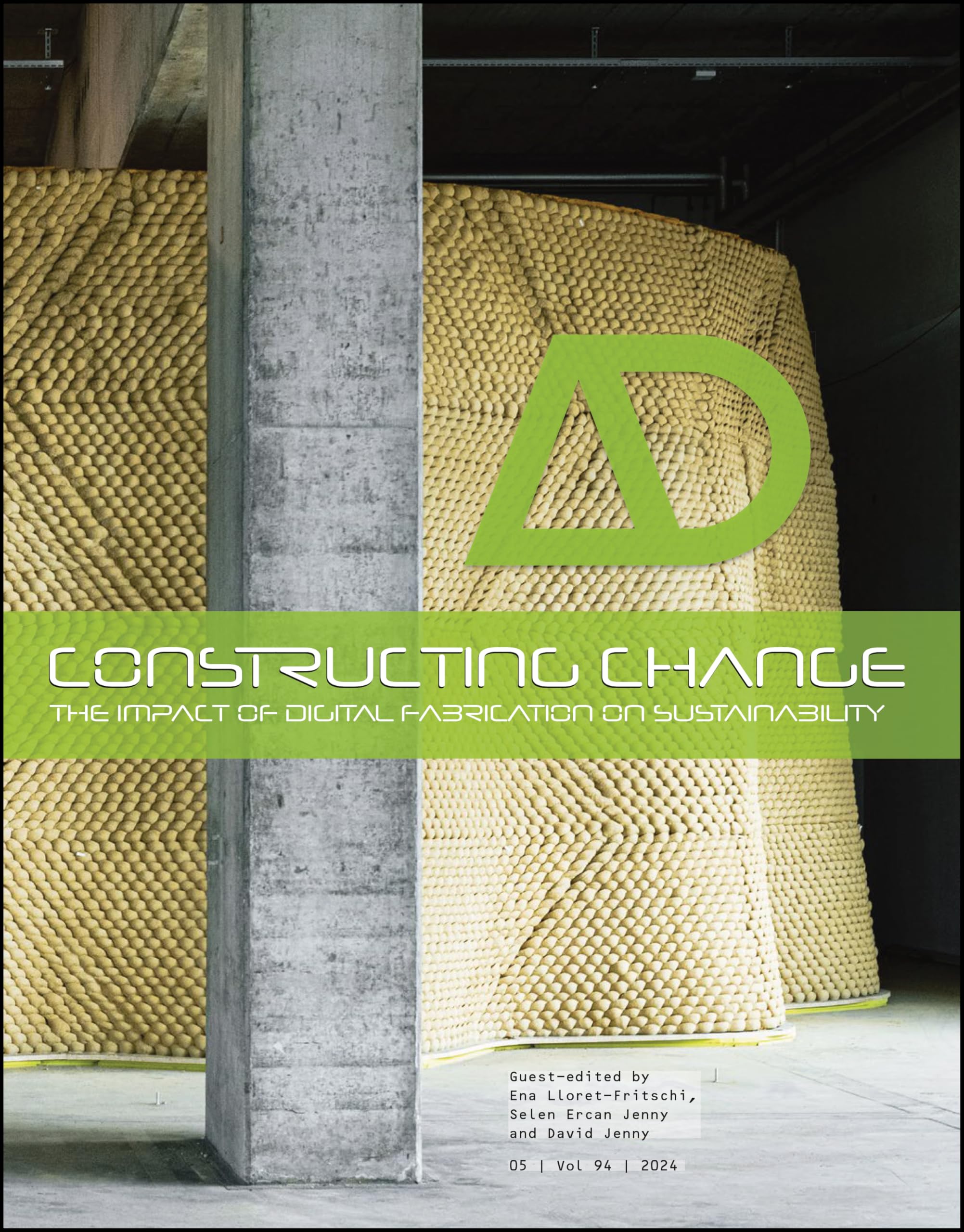 Constructing Change: The Impact of Digital Fabrication on Sustainability (Architectural Design)