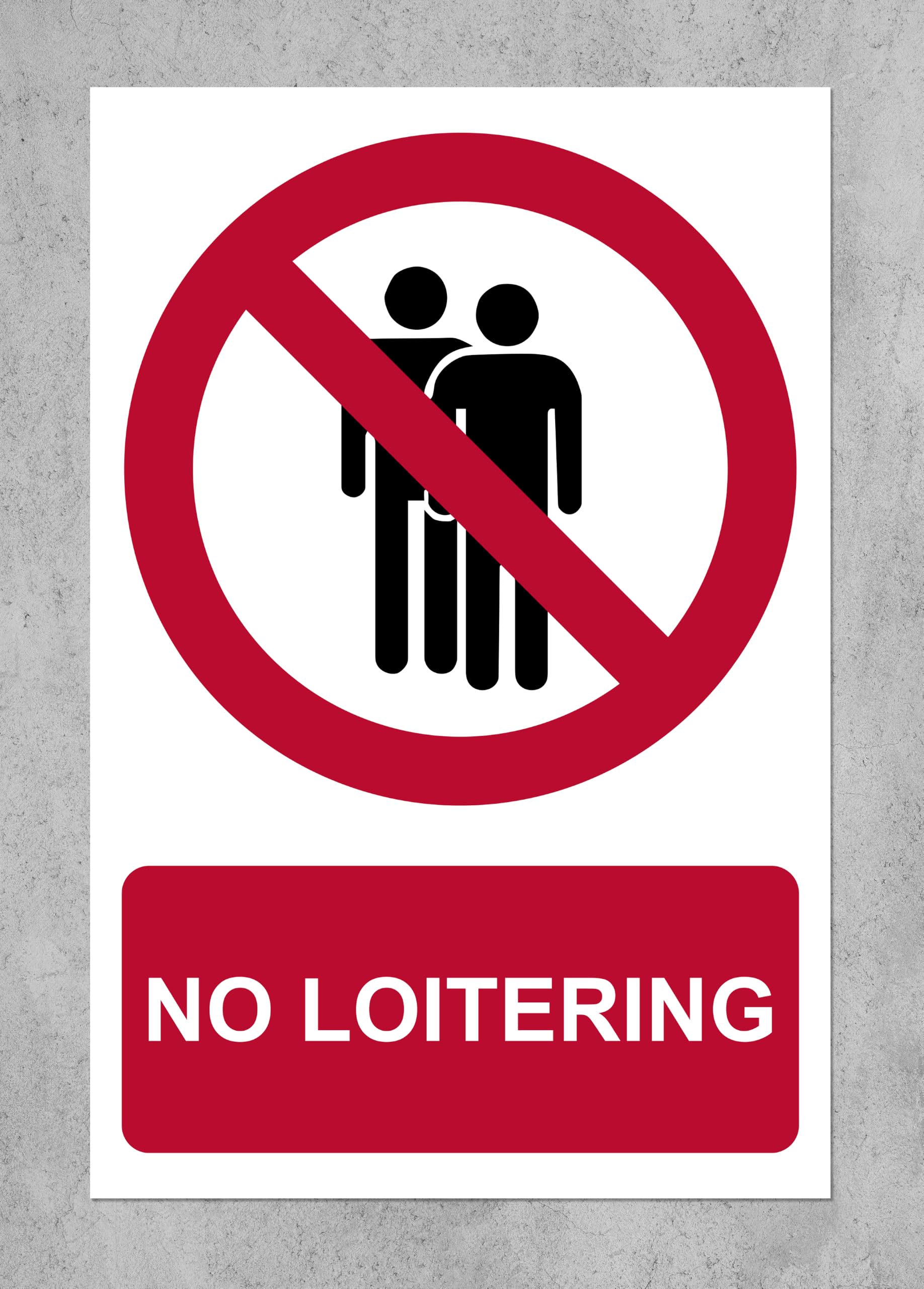 No loitering safety sign - 3mm Aluminium sign (200mm x 150mm)