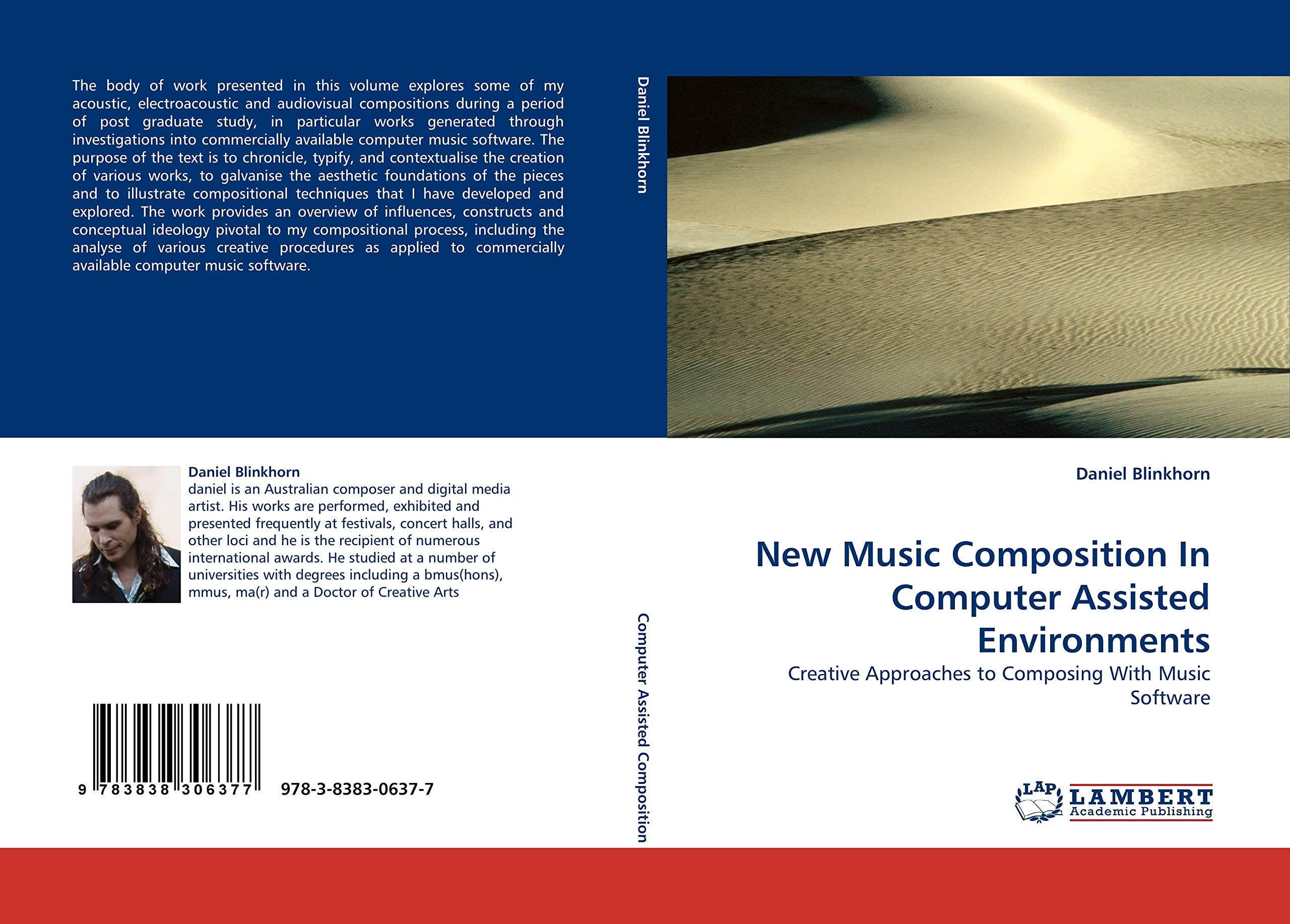 New Music Composition In Computer Assisted Environments: Creative Approaches to Composing With Music Software
