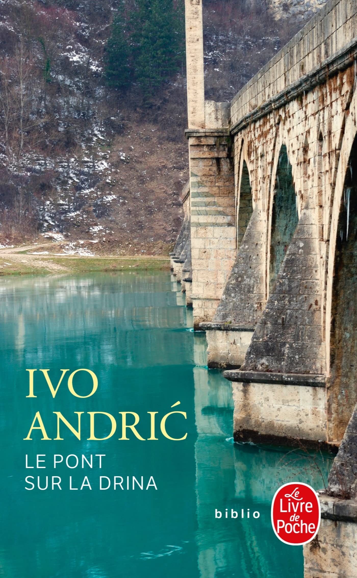 Le pont sur la Drina (Ldp Bibl Romans)