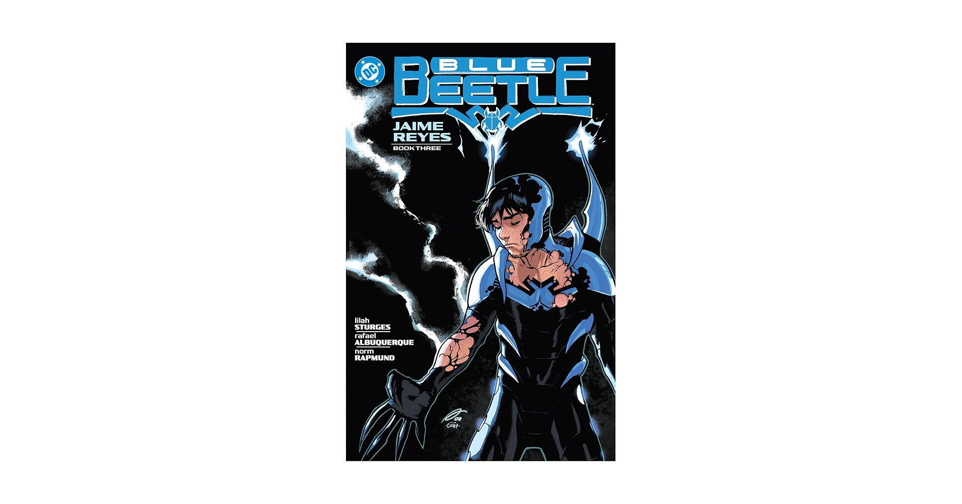Blue Beetle: Jaime Reyes Book Three: Sturges, Lilah, Norton