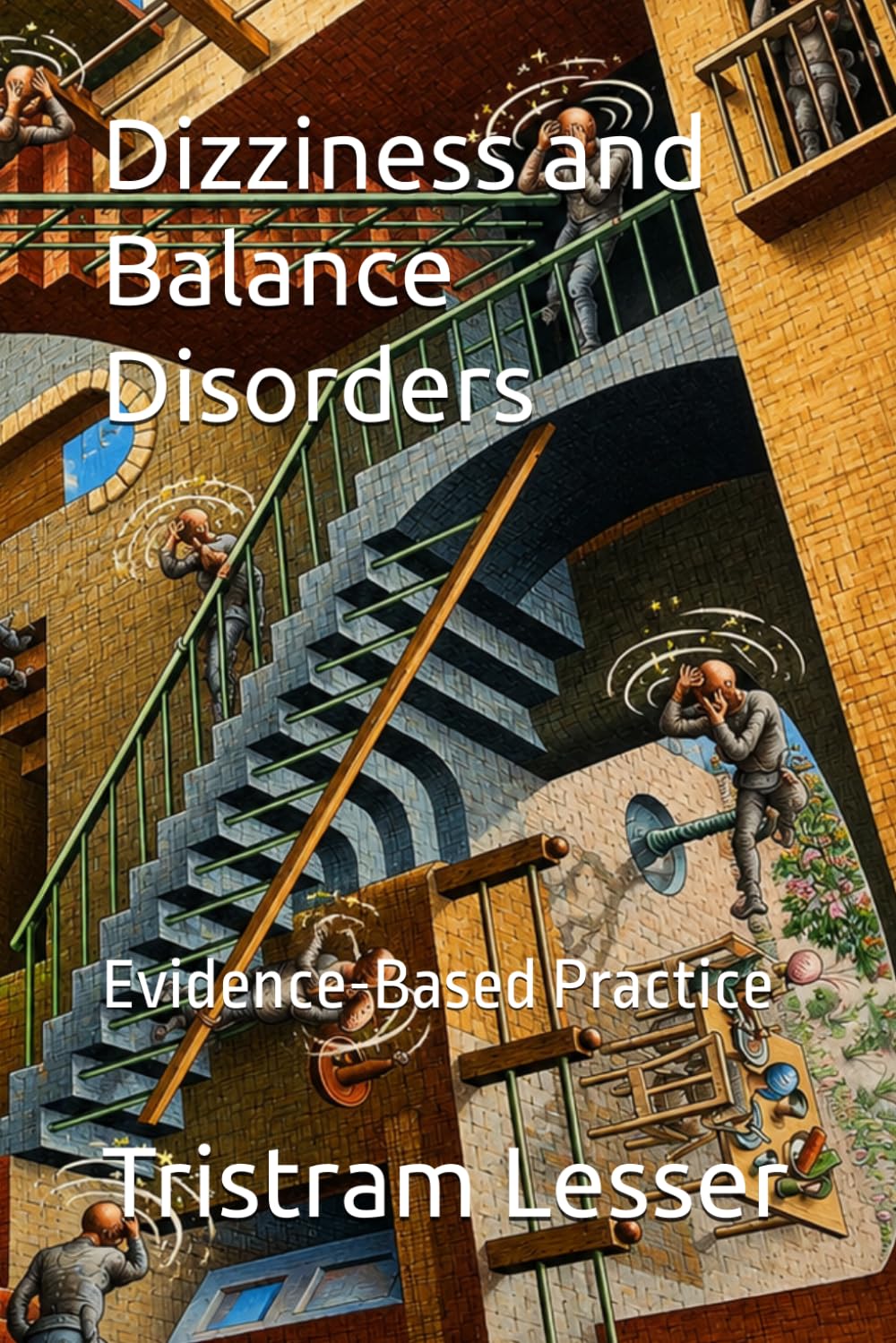 Dizziness and Balance Disorders: Evidence-Based Practice