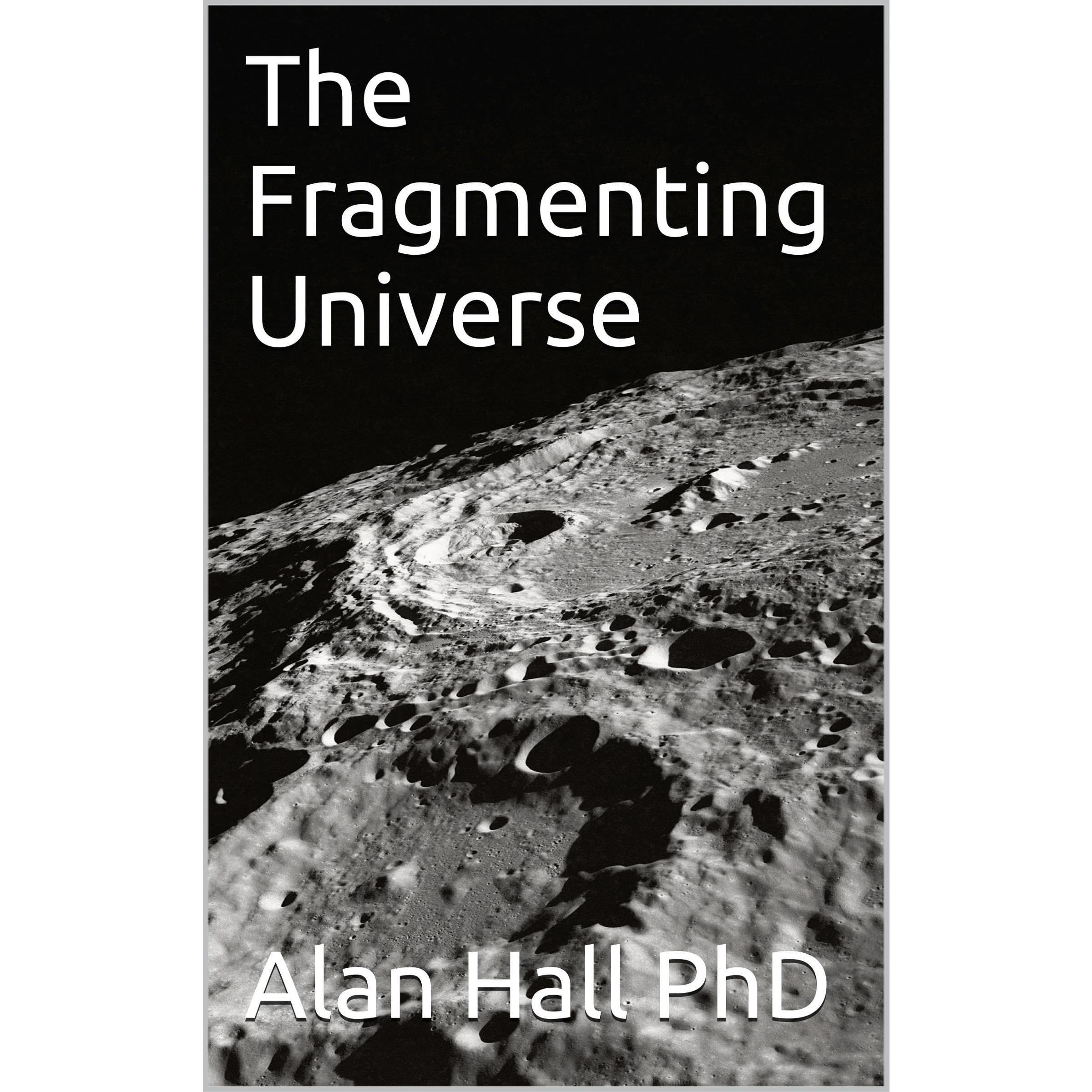 The Fragmenting Universe