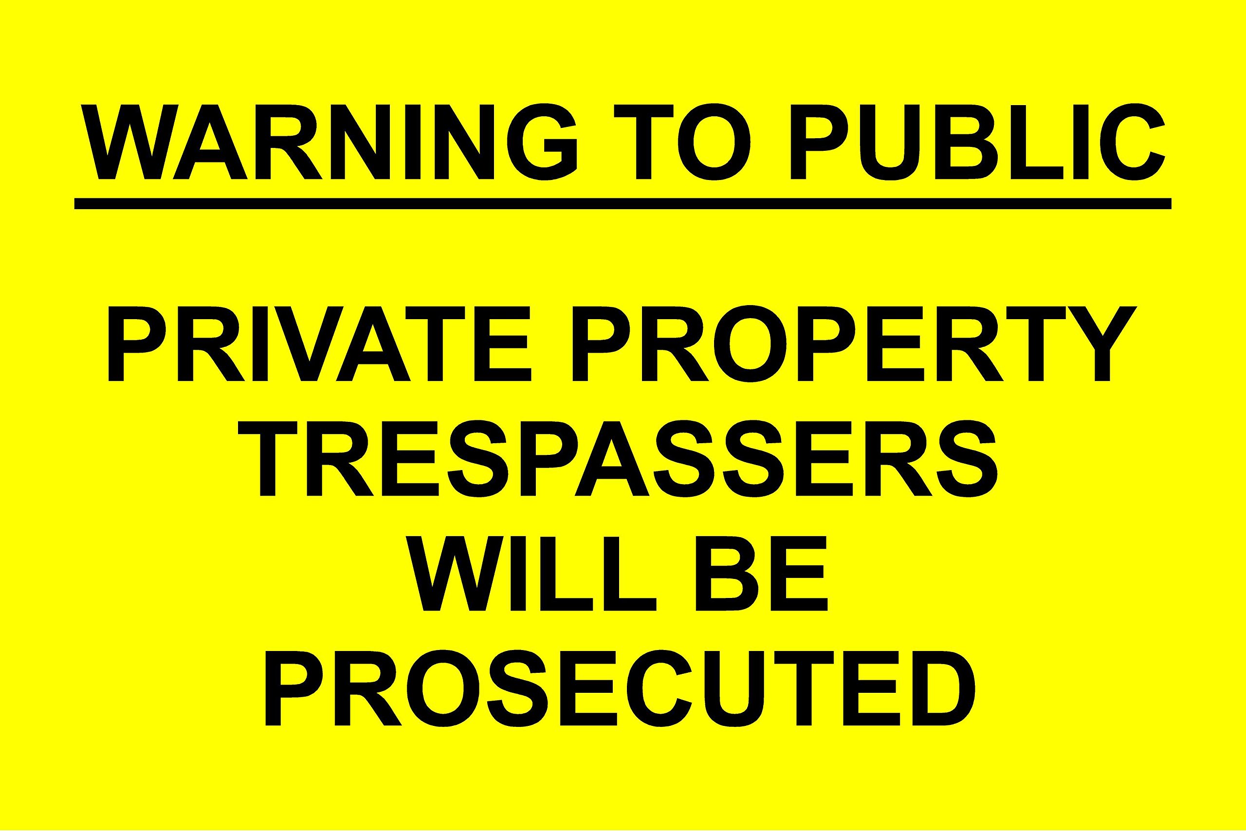 Kpcm Display Ltd Warning To Public Private Property Trespassers Will Be Prosecuted Safety Sign - 3Mm Aluminium Dibond 300Mm X 200Mm