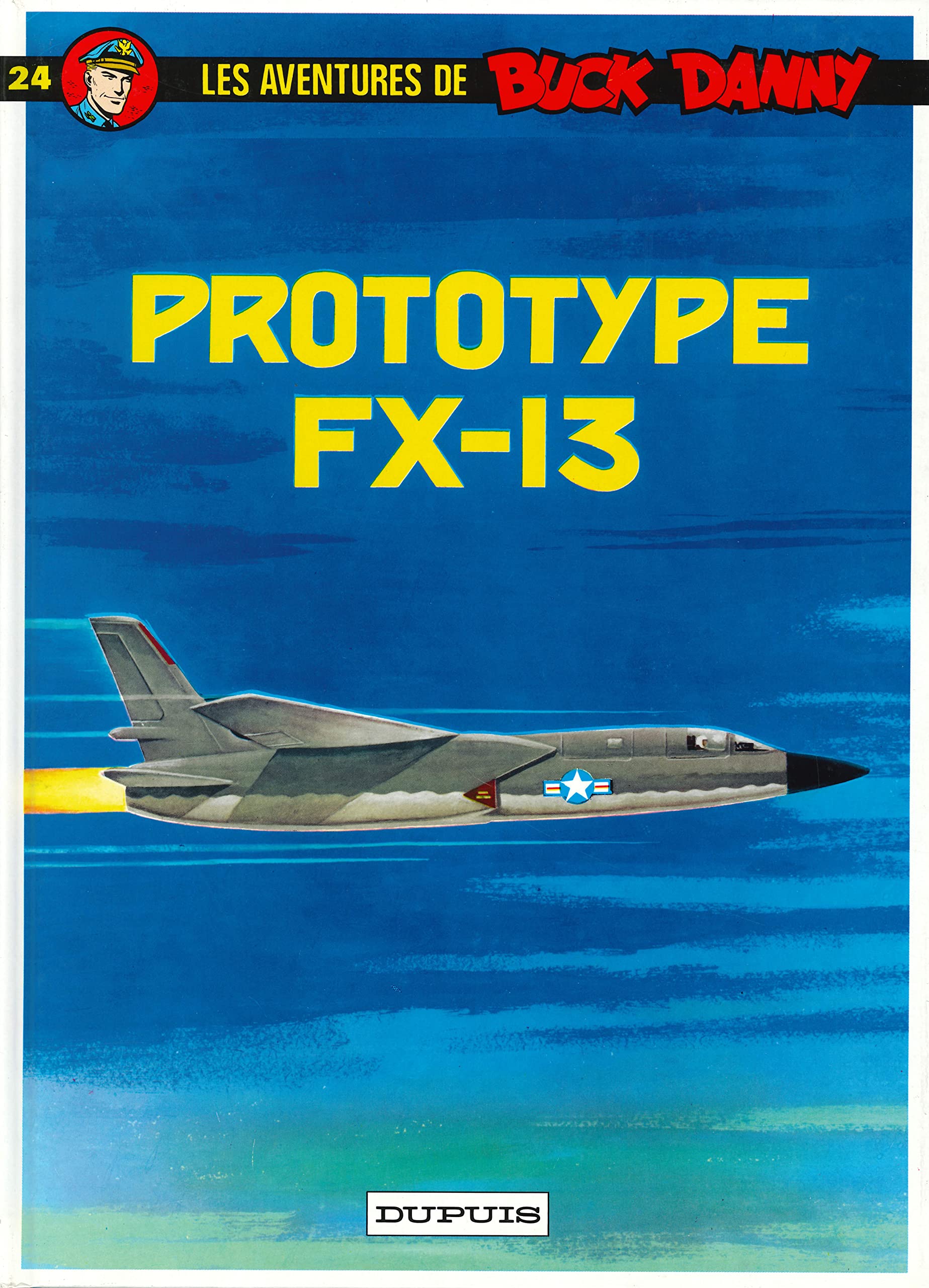 Buck Danny, tome 24 : Prototype FX-13