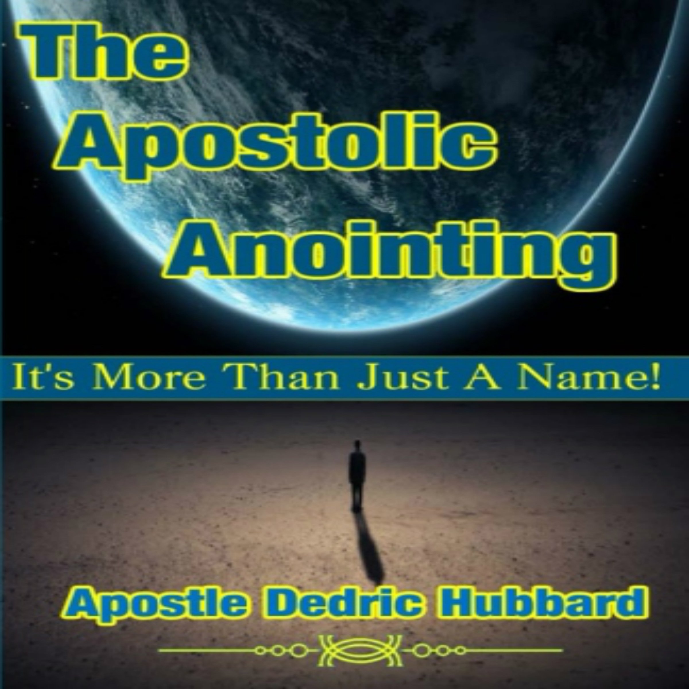 The Apostolic Anointing