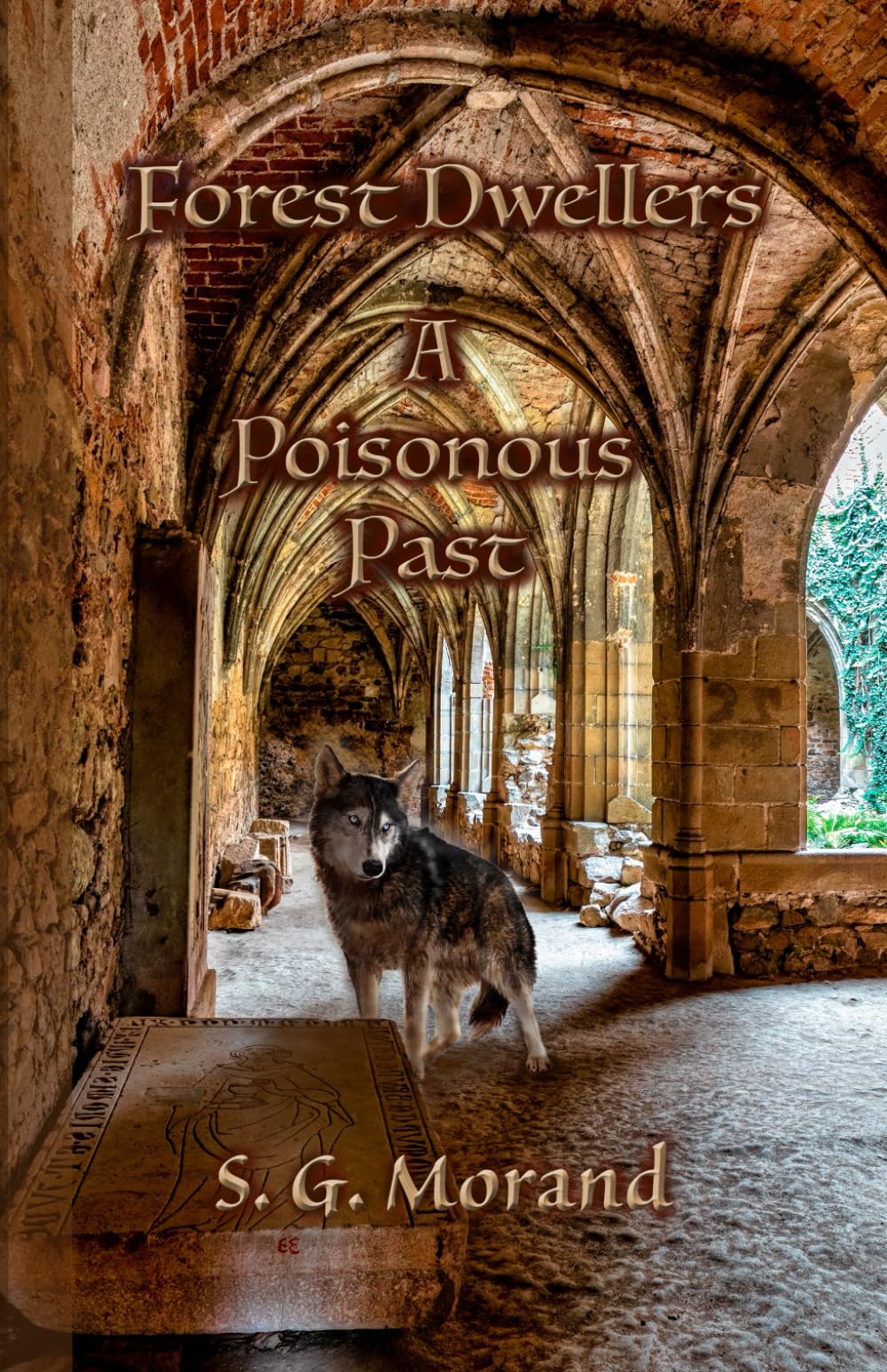 Forest Dwellers: A Poisonous Past