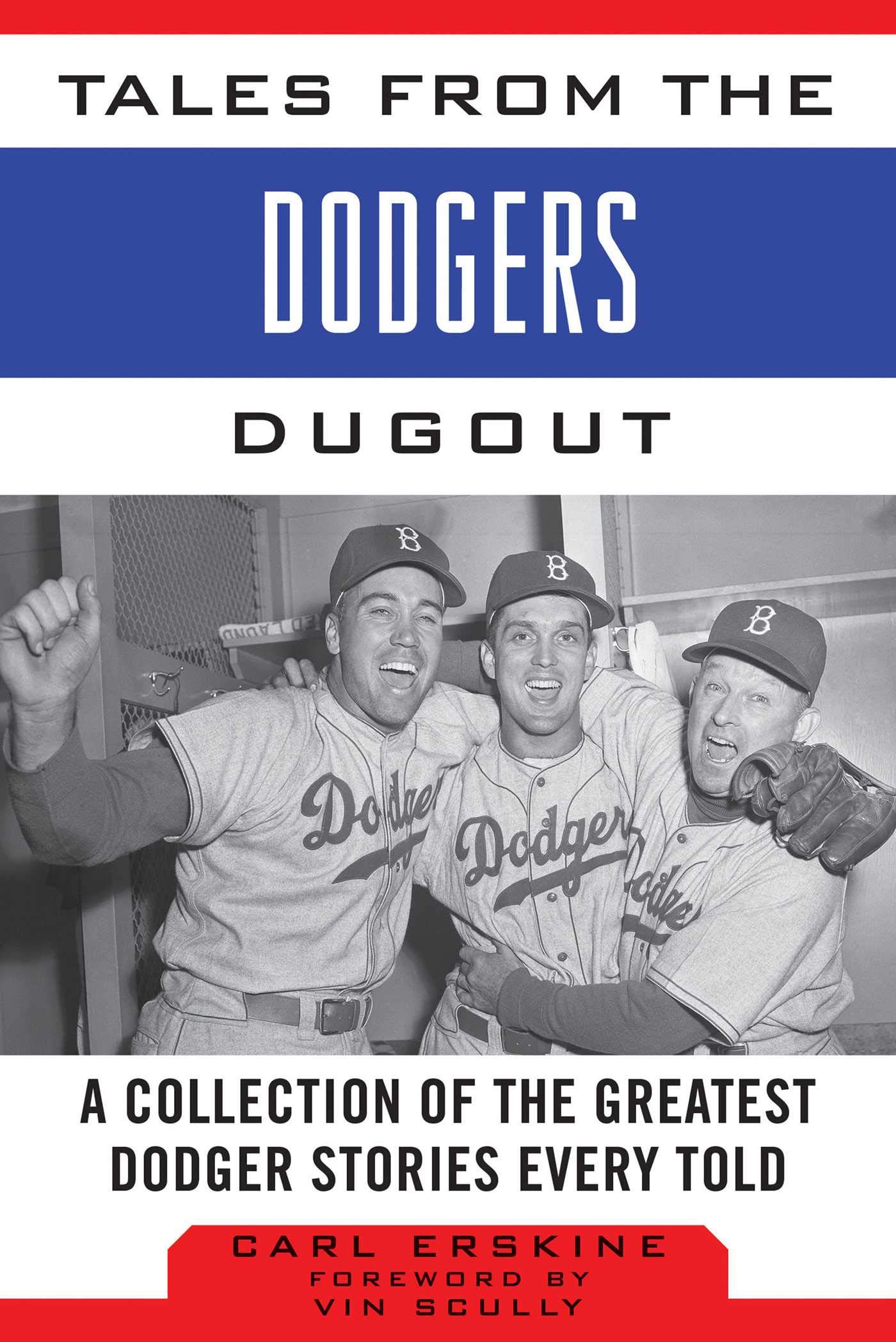 Buy Tales from the Dodgers Dugout: A Collection of the Greatest Dodger Stories Ever Told — BookShops.in