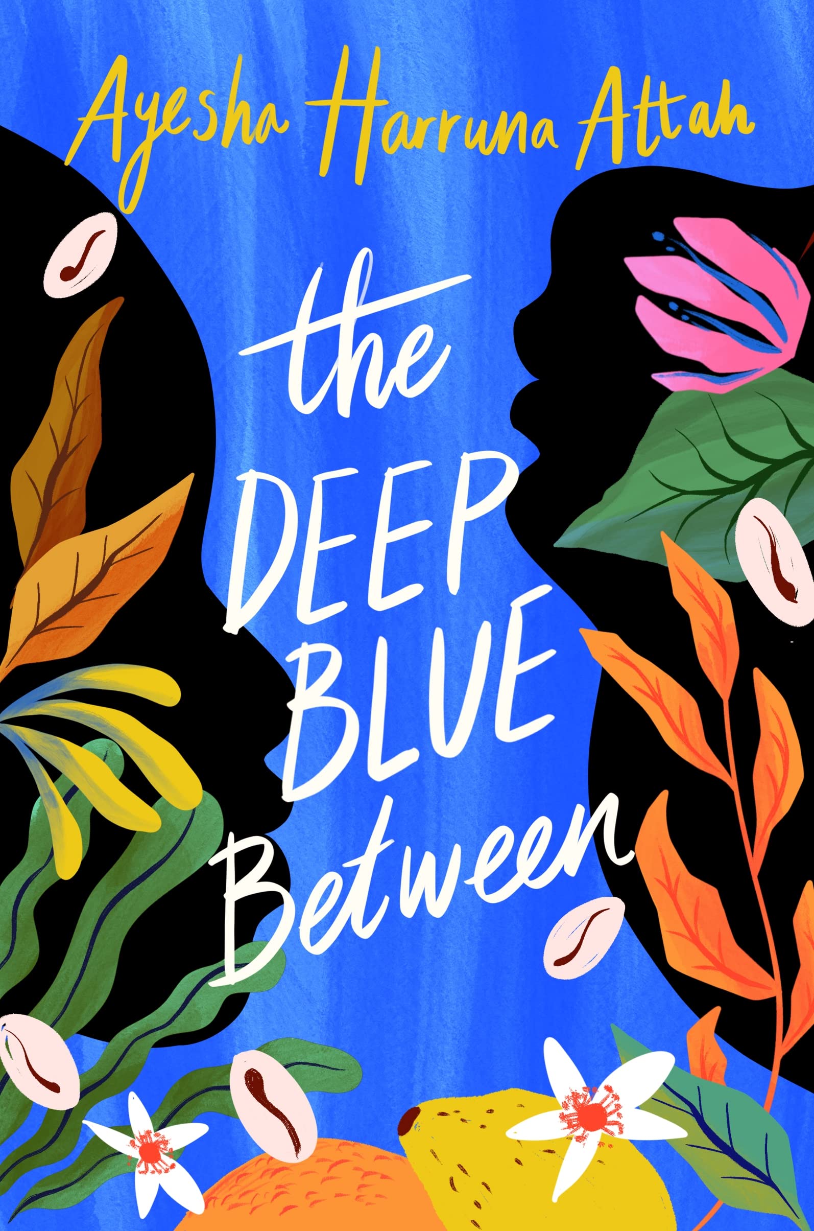 The Deep Blue Between by Ayesha Harruna Attah - 9781782692669