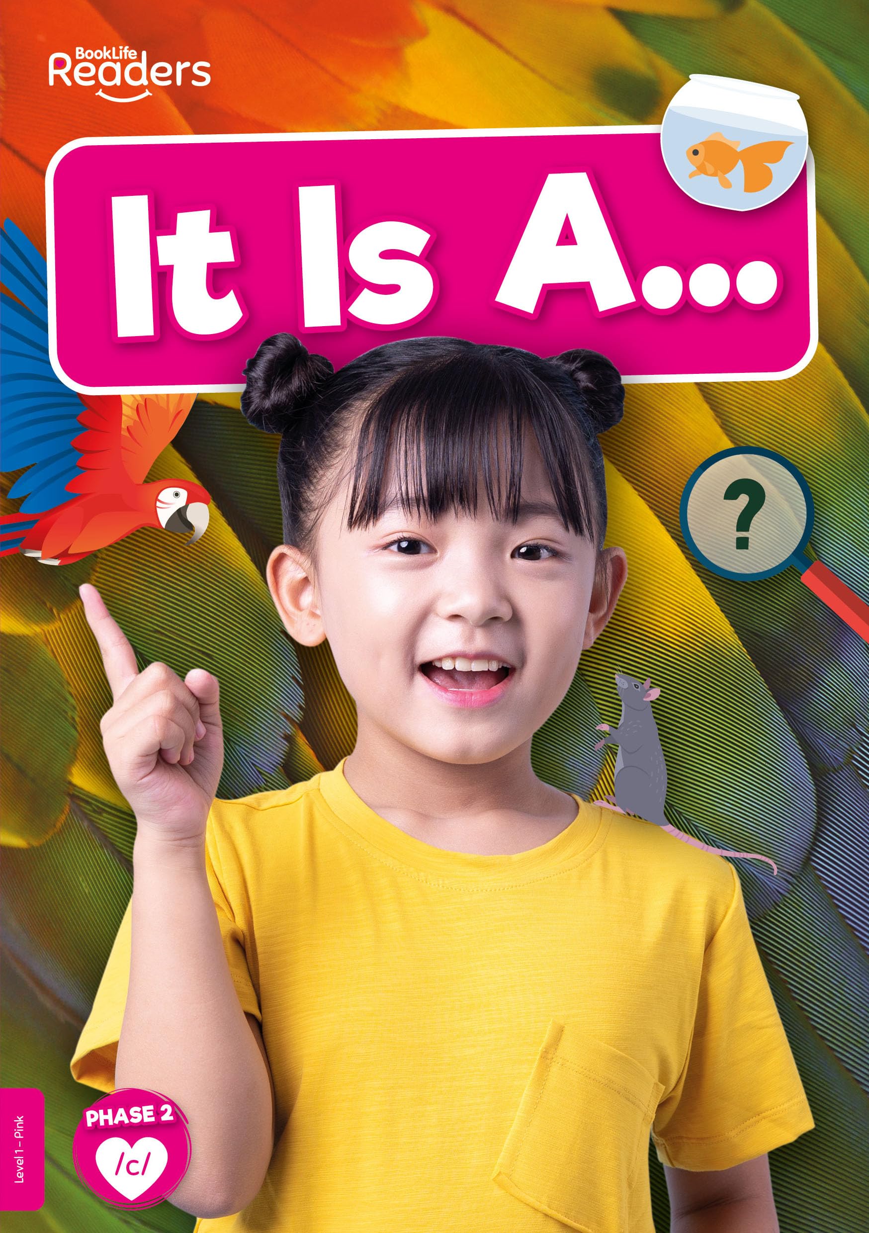 It Is A… (BookLife Non-Fiction Readers)
