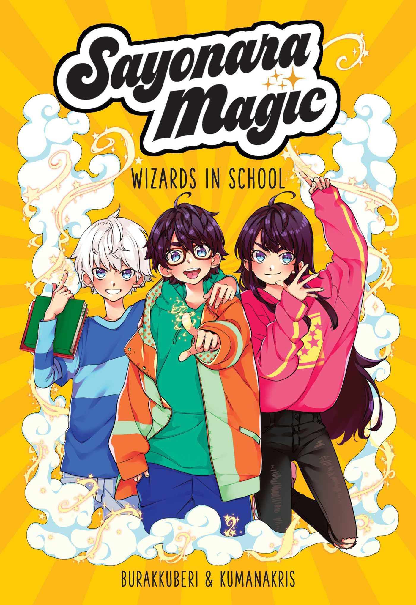 Sayonara Magic: Wizards in School (Volume 1)