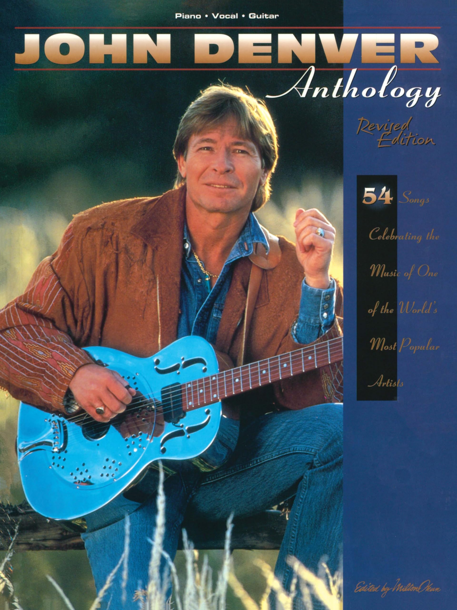 John Denver - Anthology: Piano/Vocal/Guitar Songbook | 54 Songs from the Legendary Artist | Sheet Music for Piano, Voice, and Guitar | Includes Lyrics, Chords, and Biography Paperback – May 1, 1995