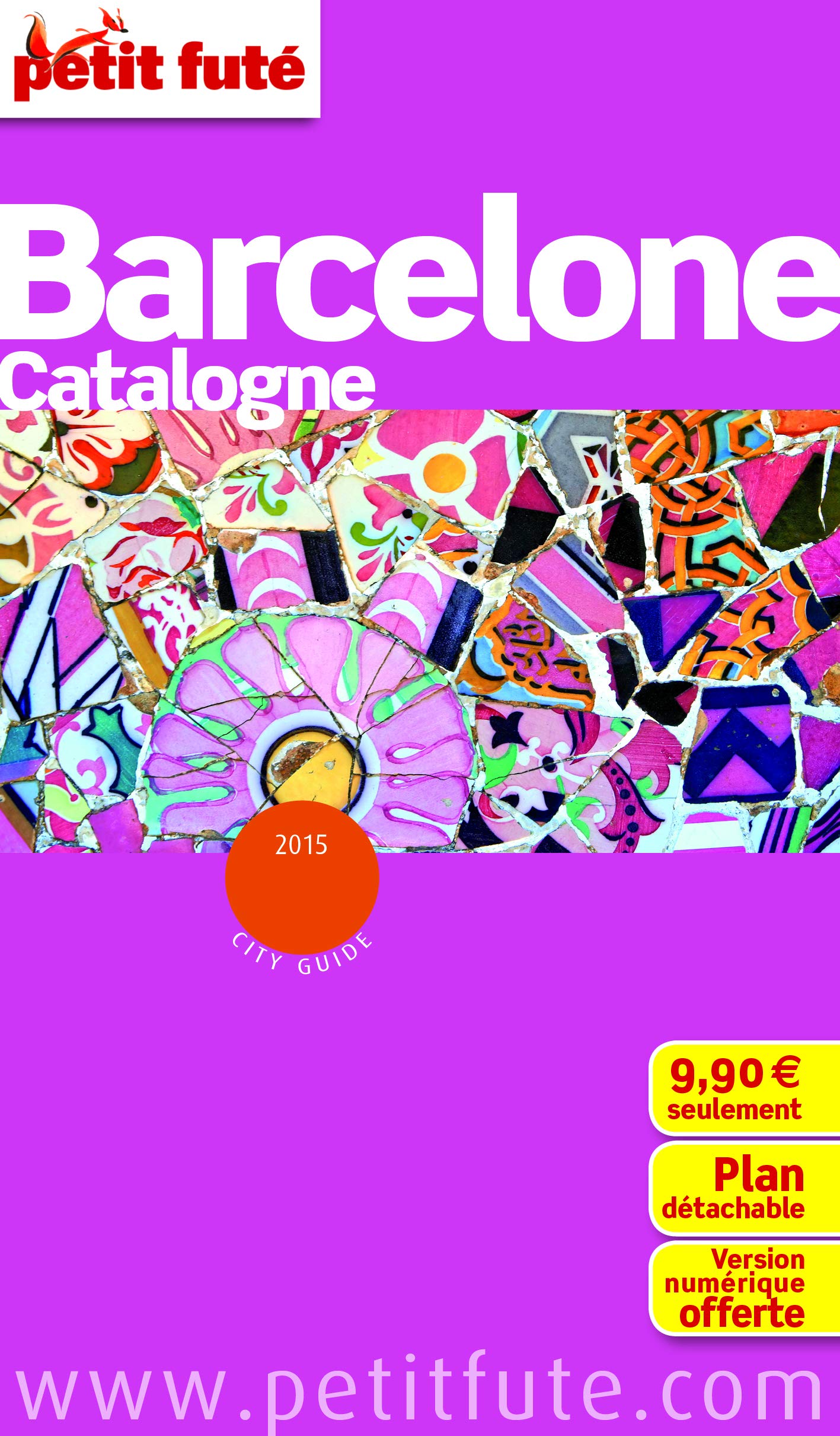 BARCELONE 2015 PETIT FUTE + PLAN: CATALOGNE Auzias d. / labourdette j. & alter