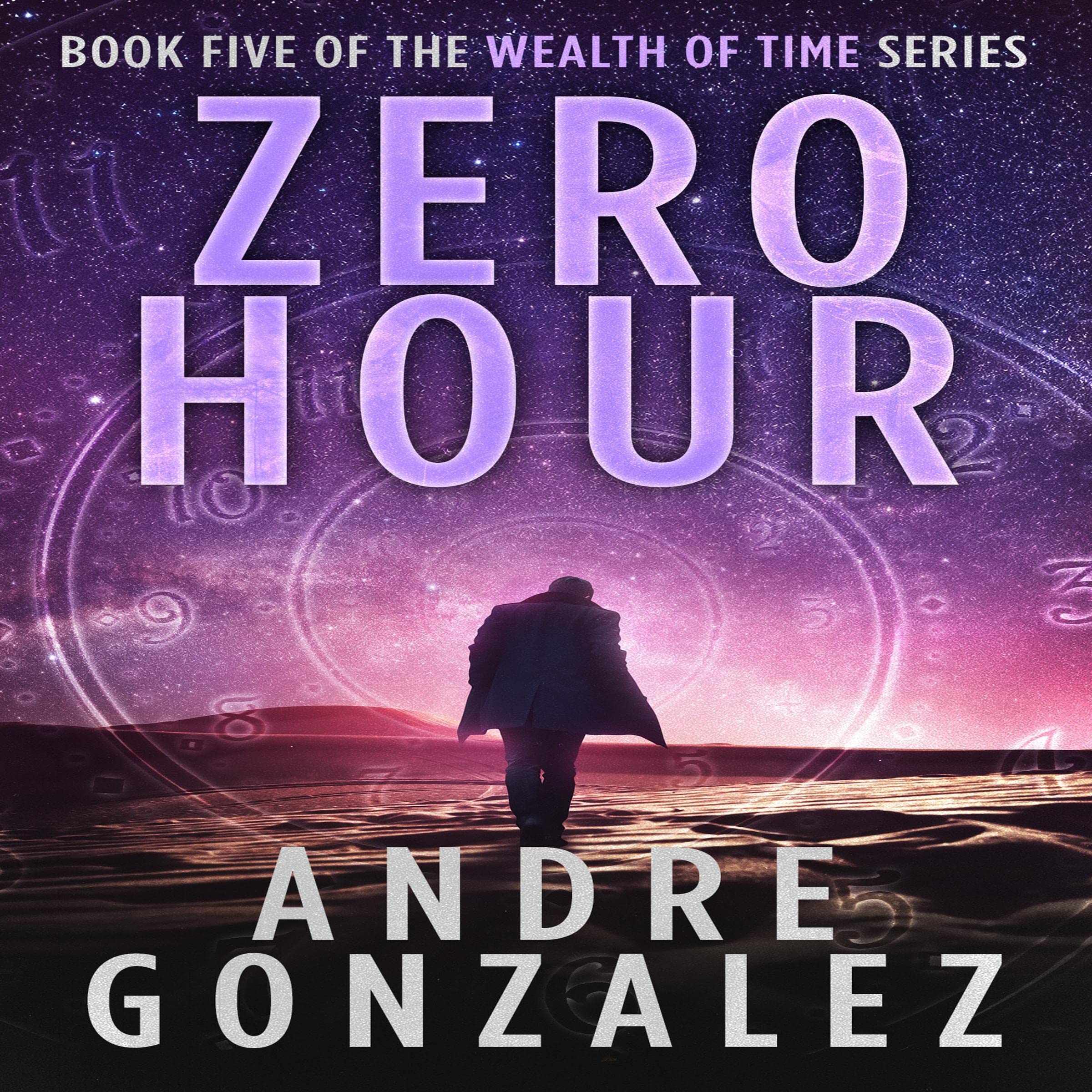 Cover art for Zero Hour: Wealth of Time Series, Book 5