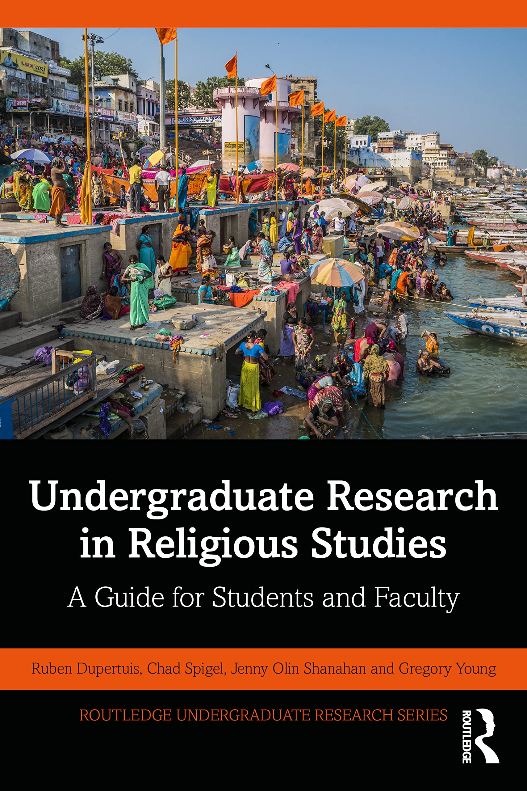 Undergraduate Research in Religious Studies: A Guide for Students and Faculty (Routledge Undergraduate Research Series)