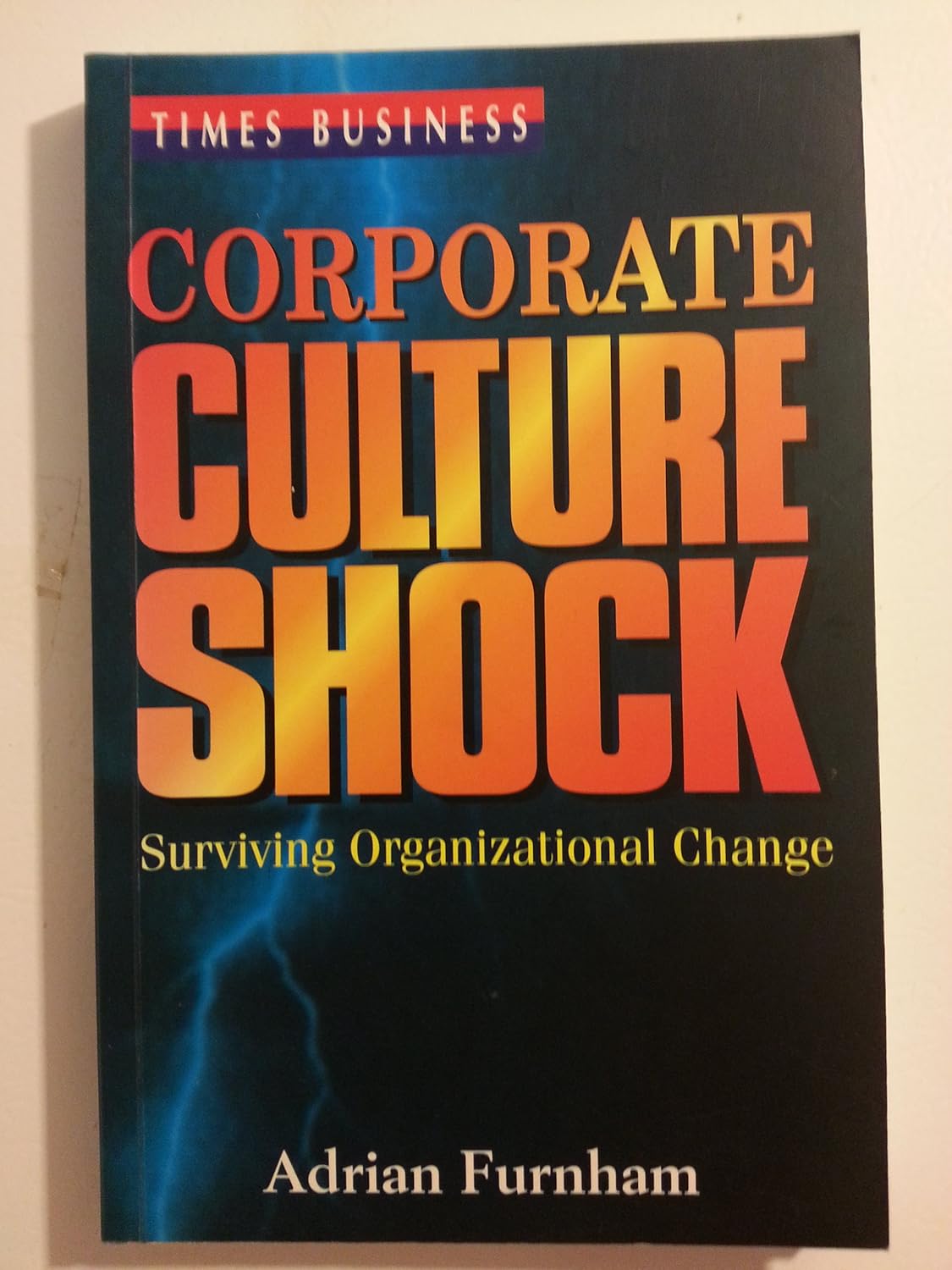 Amazon Corporate Culture Shock Furnham, Adrian F. Economics