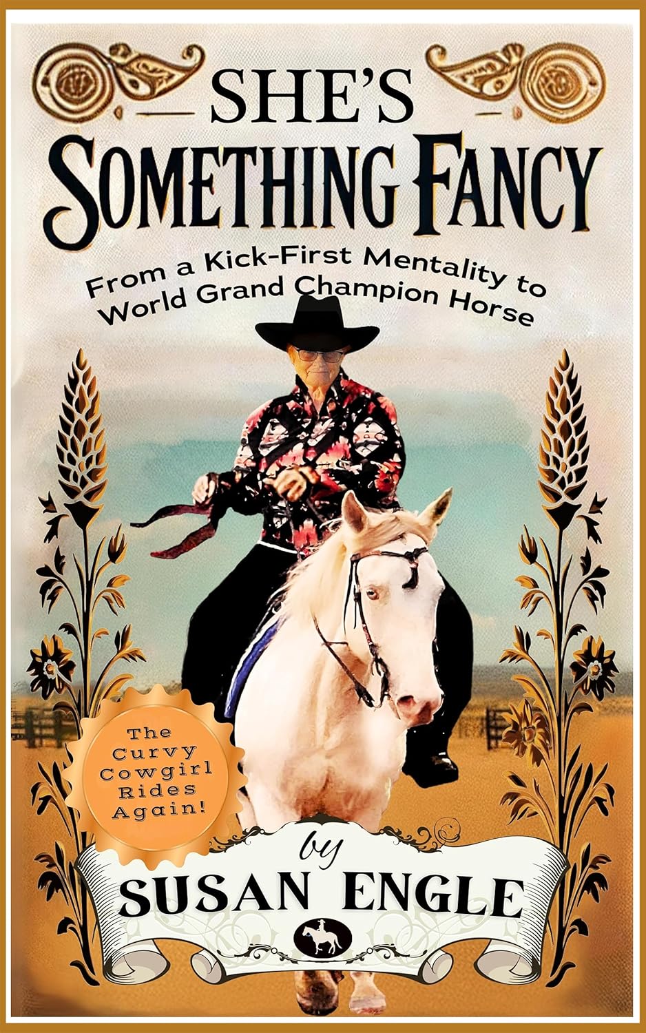 She's Something Fancy: From a Kick-First Mentality to World Grand Champion Horse (Journey with Horses Book 4)      Kindle Edition