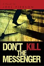 Don't Kill the Messenger (The Messenger Trilogy Book 1)