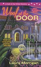 Woof at the Door (A Call of the Wilde Mystery Book 1)