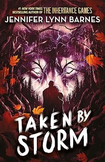 Taken by Storm: Book 3: from the bestselling author of The Inheritance Games (Raised by Wolves)