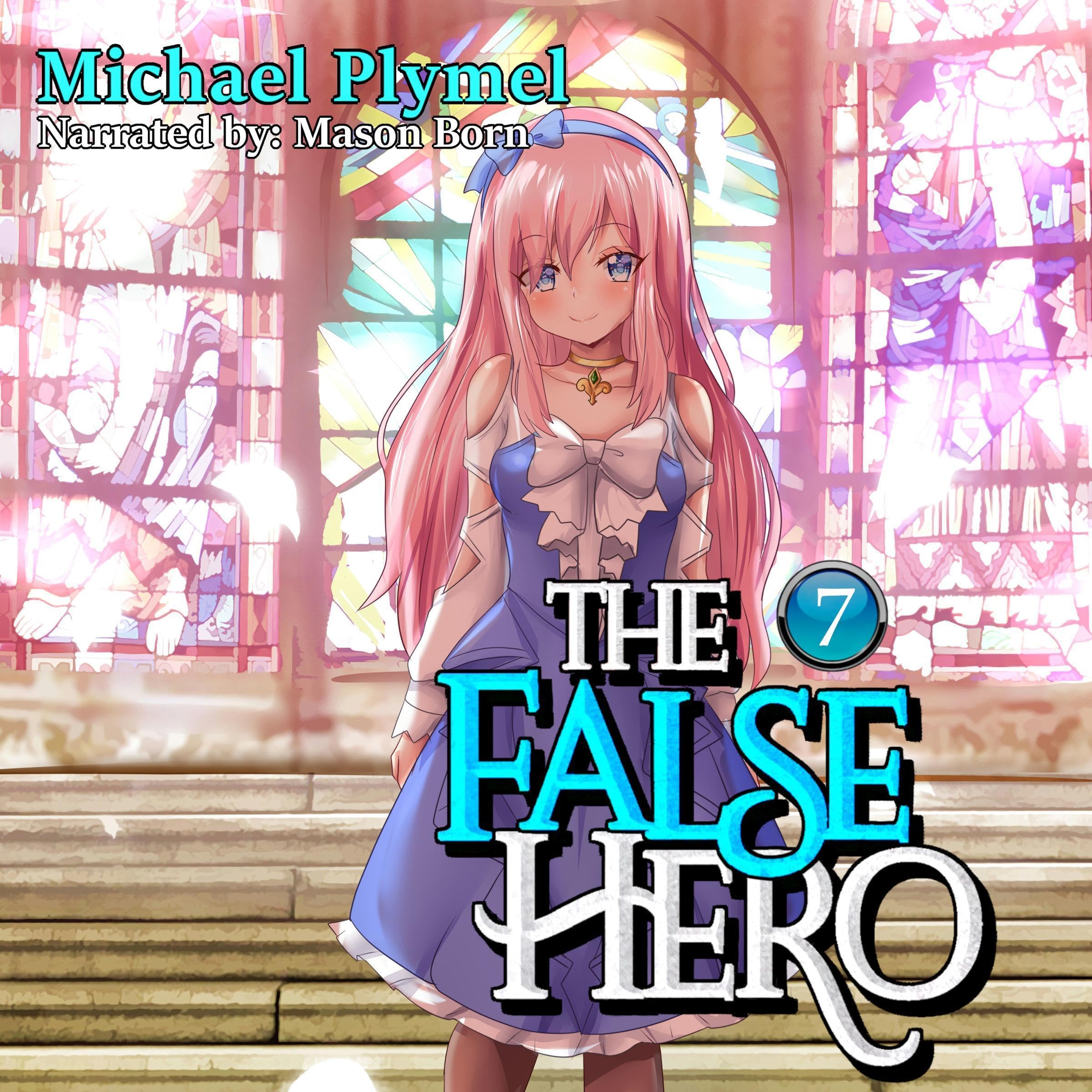 The False Hero, Volume 7