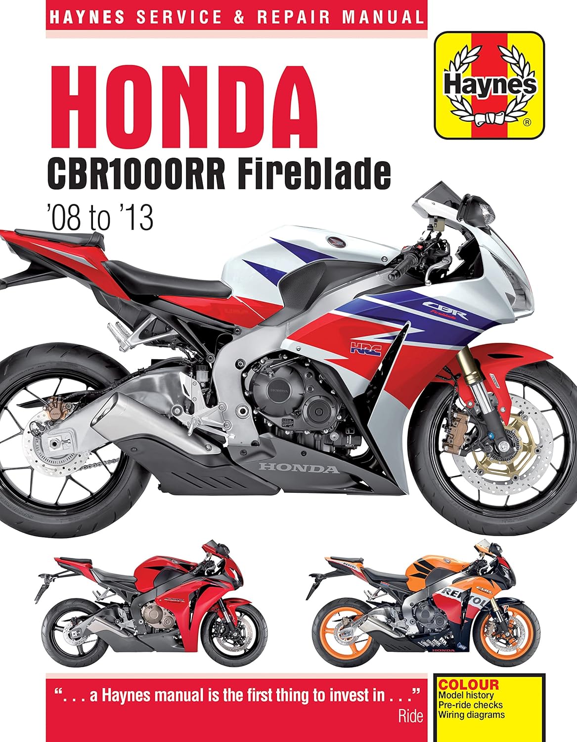 Honda CBR1000RR Fireblade '08 to '13 (Haynes Powersport)      Paperback – May 26, 2020