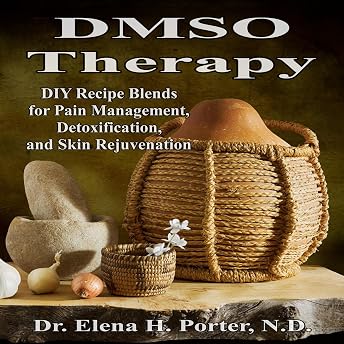 DMSO Therapy Audiobook by Dr. Elena H. Porter N D episode artwork