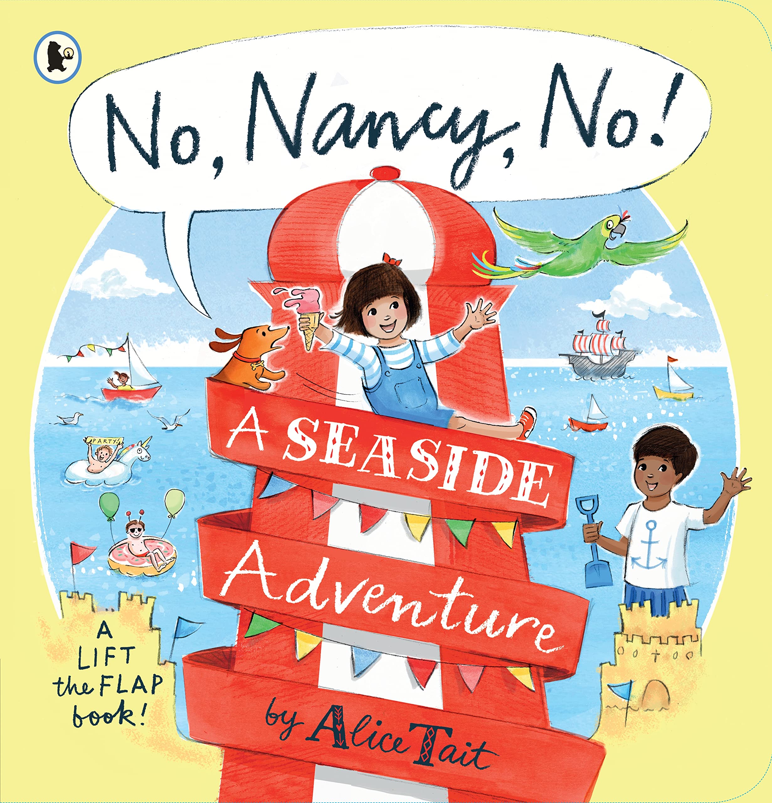 No, Nancy, No!: A Seaside Adventure: The second read-aloud Nancy story full of mischief and pop-up fun