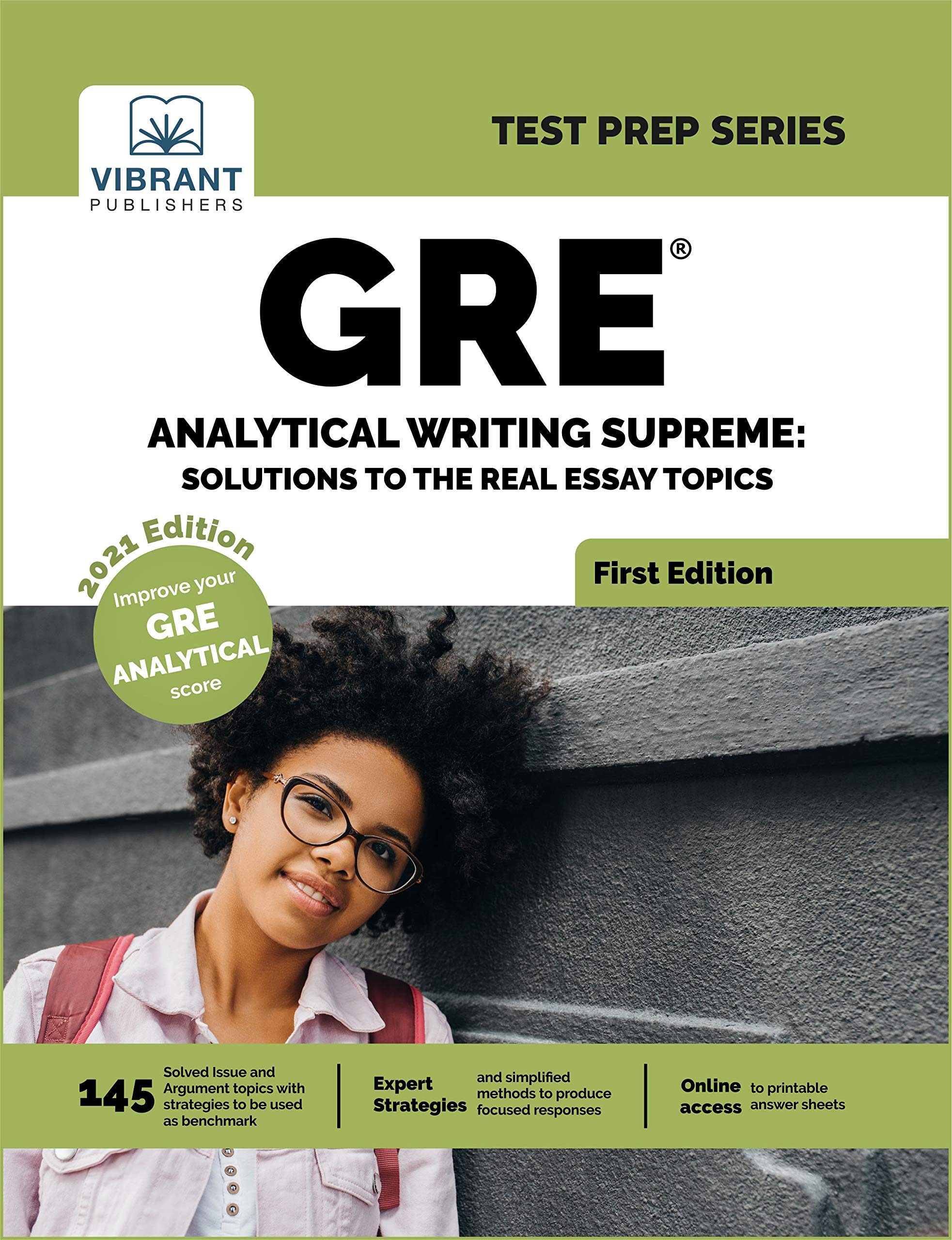 GRE Analytical Writing Supreme: Solutions to the Real Essay Topics: Solutions to Real Essay Topics (