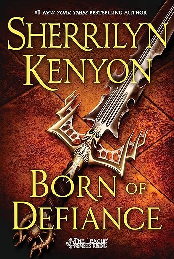 Born of Defiance: The League: Nemesis Rising